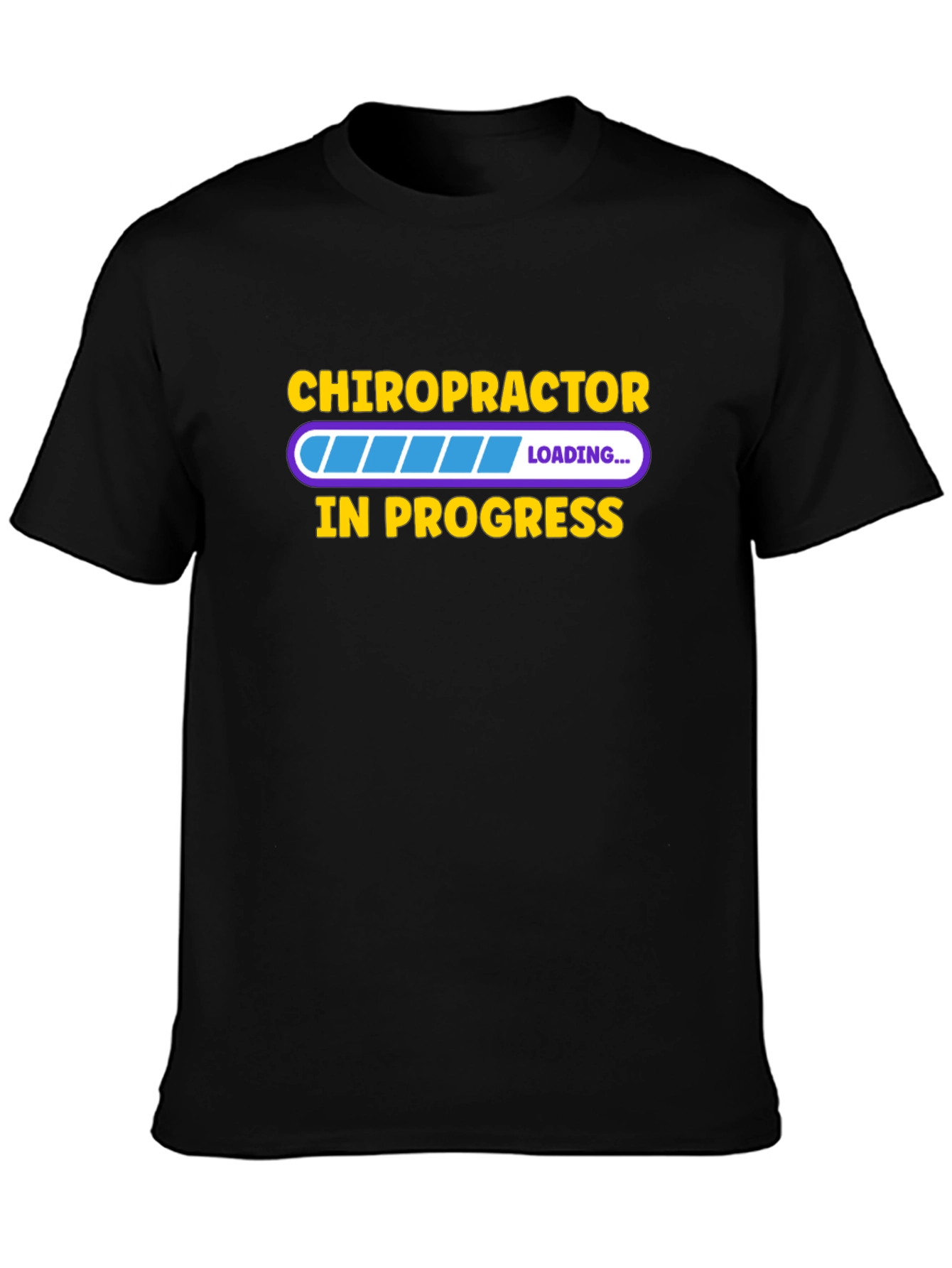 Chiropractor In Progress Graphic T-Shirt