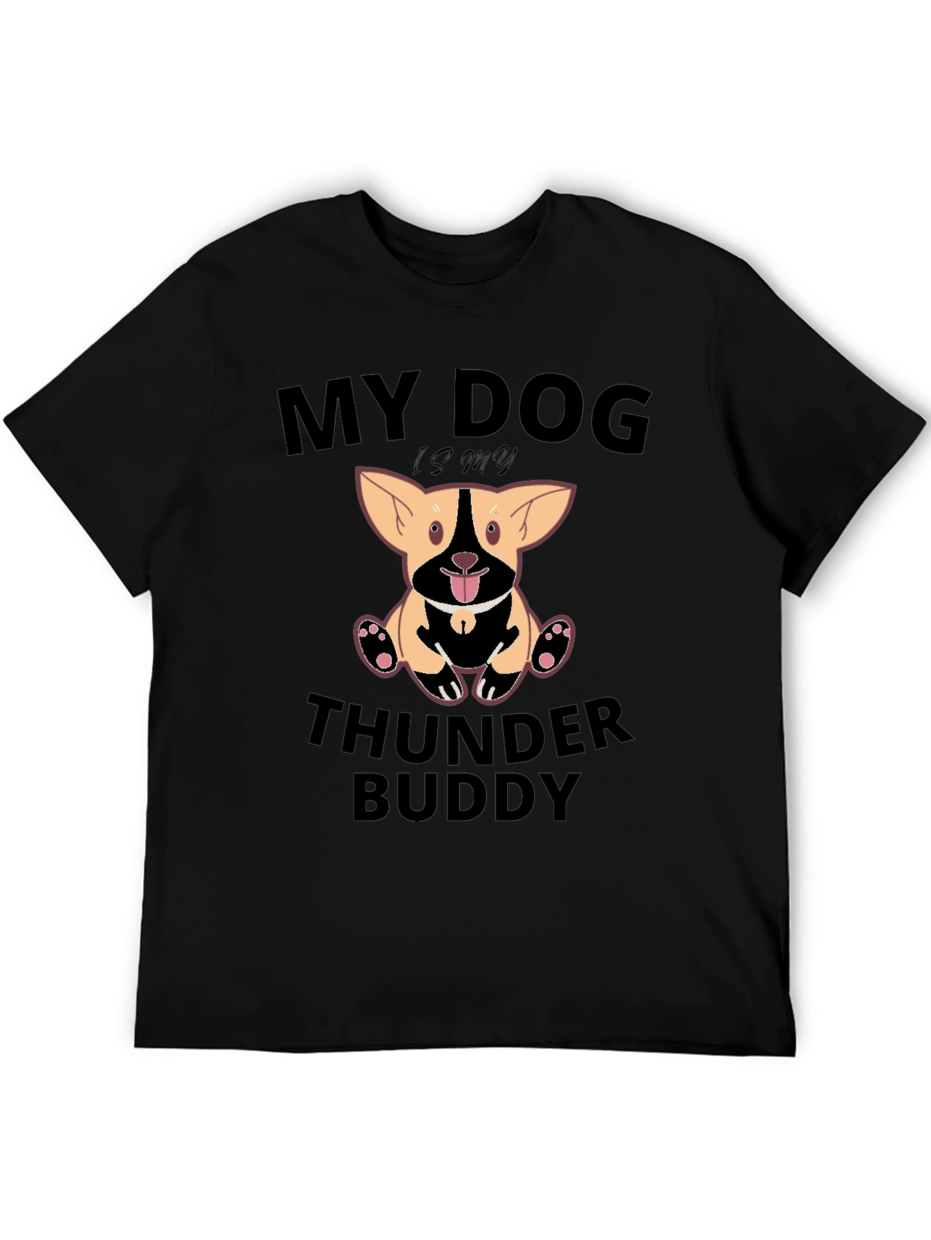 My Dog is My Thunder Buddy T-Shirt