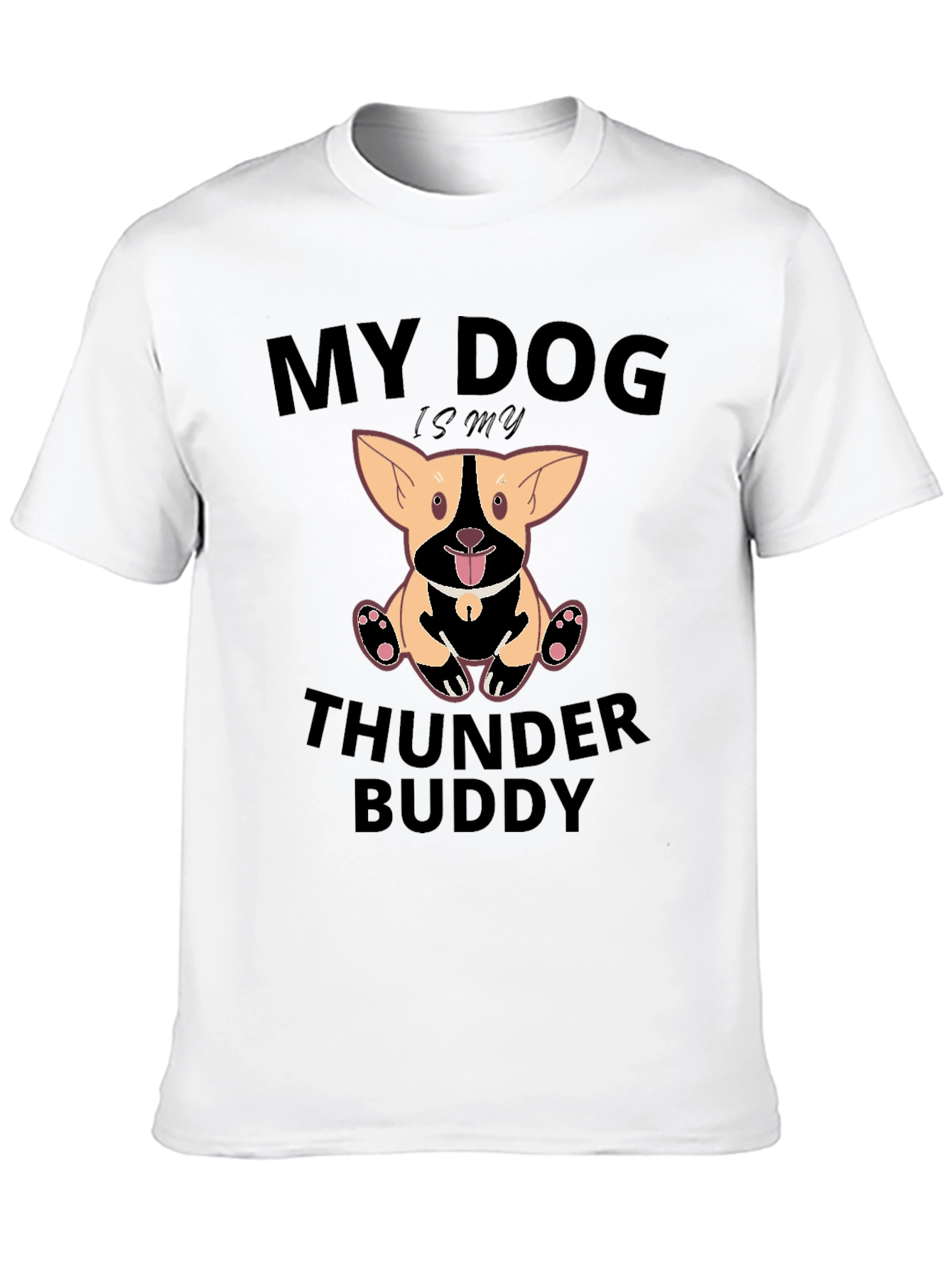 My Dog is My Thunder Buddy T-Shirt