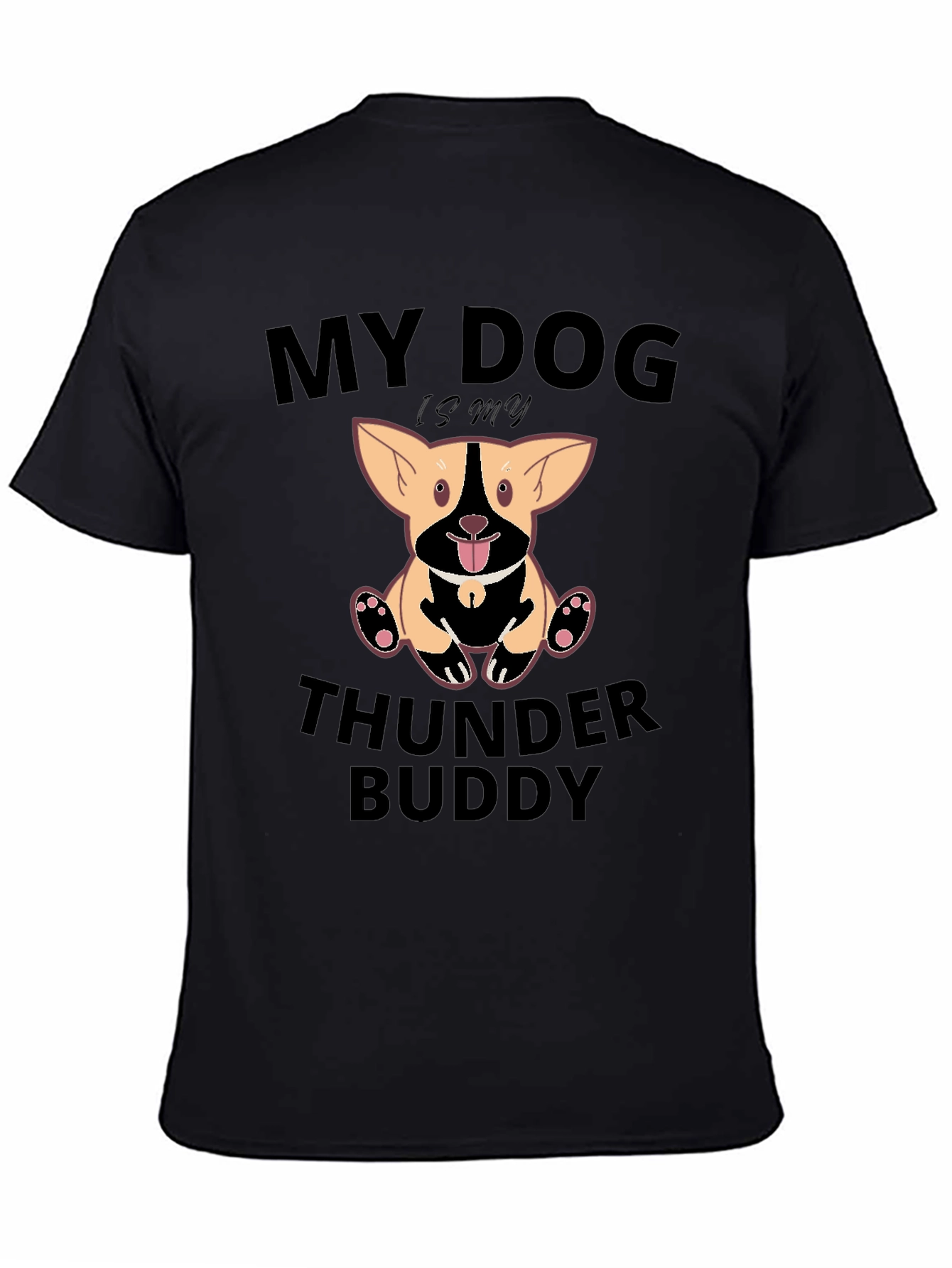 My Dog is My Thunder Buddy T-Shirt