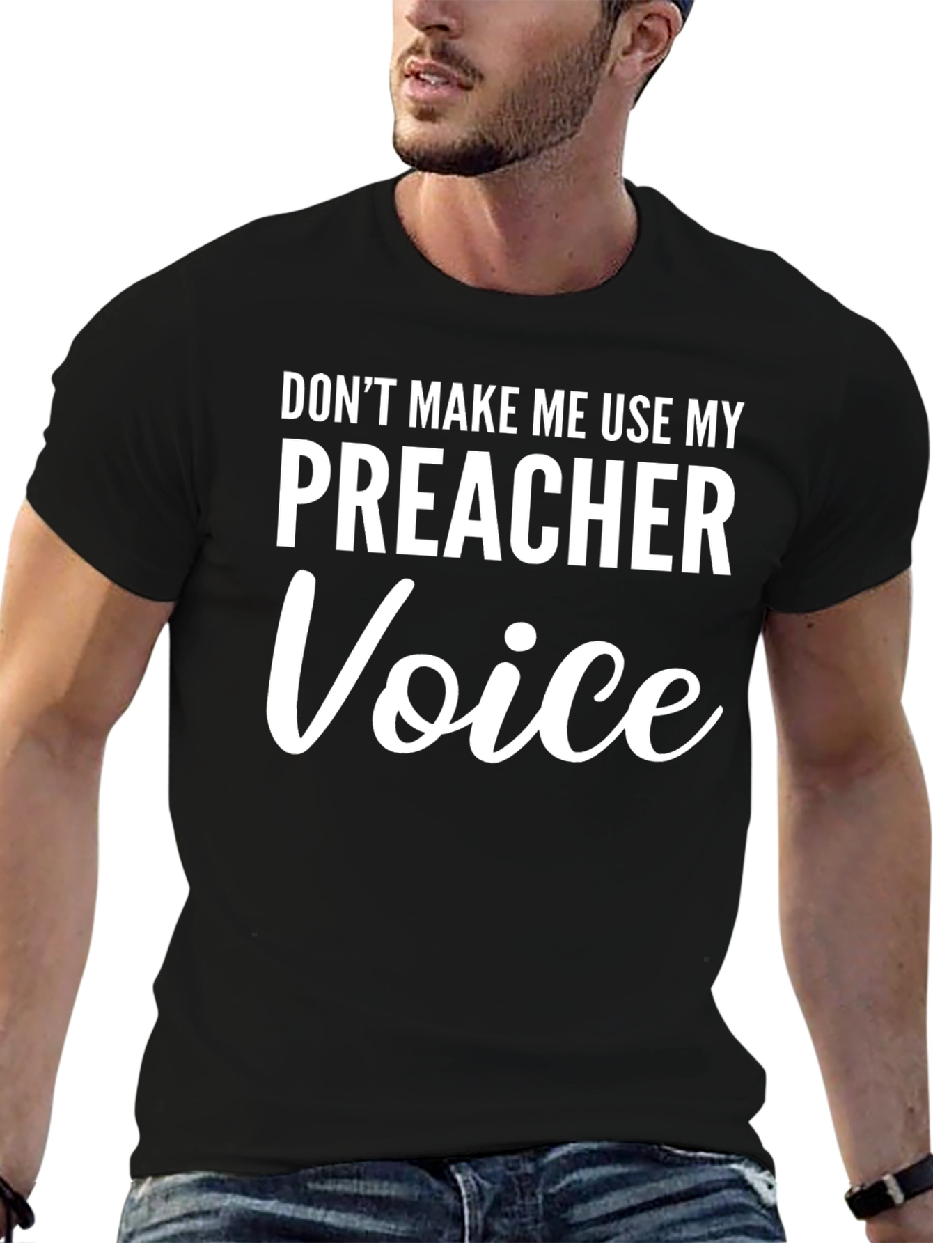 Preacher Voice T-Shirt - Funny Novelty Tee