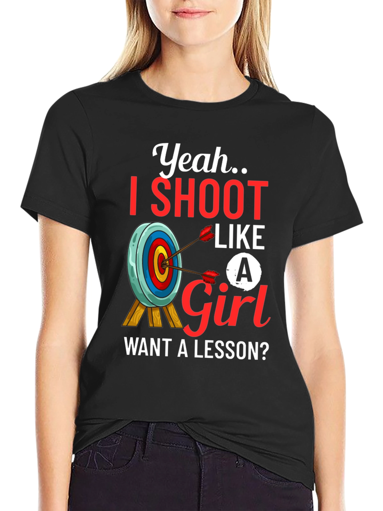 Yeah I Shoot Like a Girl T-Shirt Archery Tee