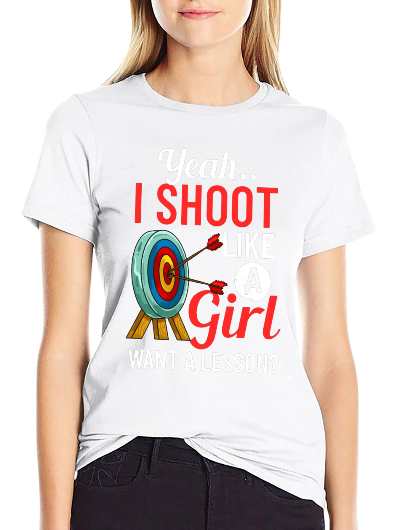 Yeah I Shoot Like a Girl T-Shirt Archery Tee