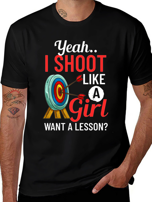 Yeah I Shoot Like a Girl T-Shirt Archery Tee