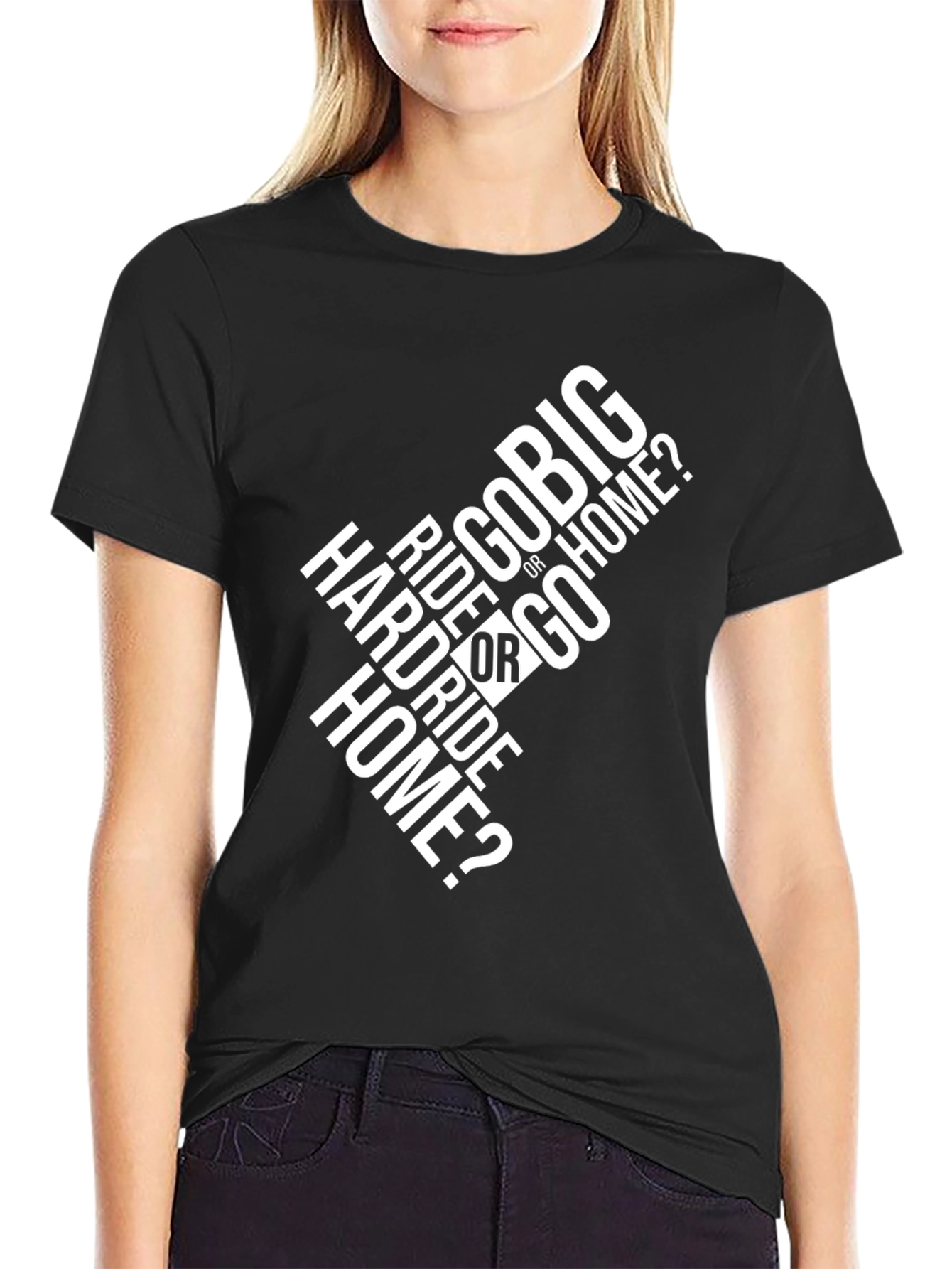 Ride Hard or Go Home T-Shirt