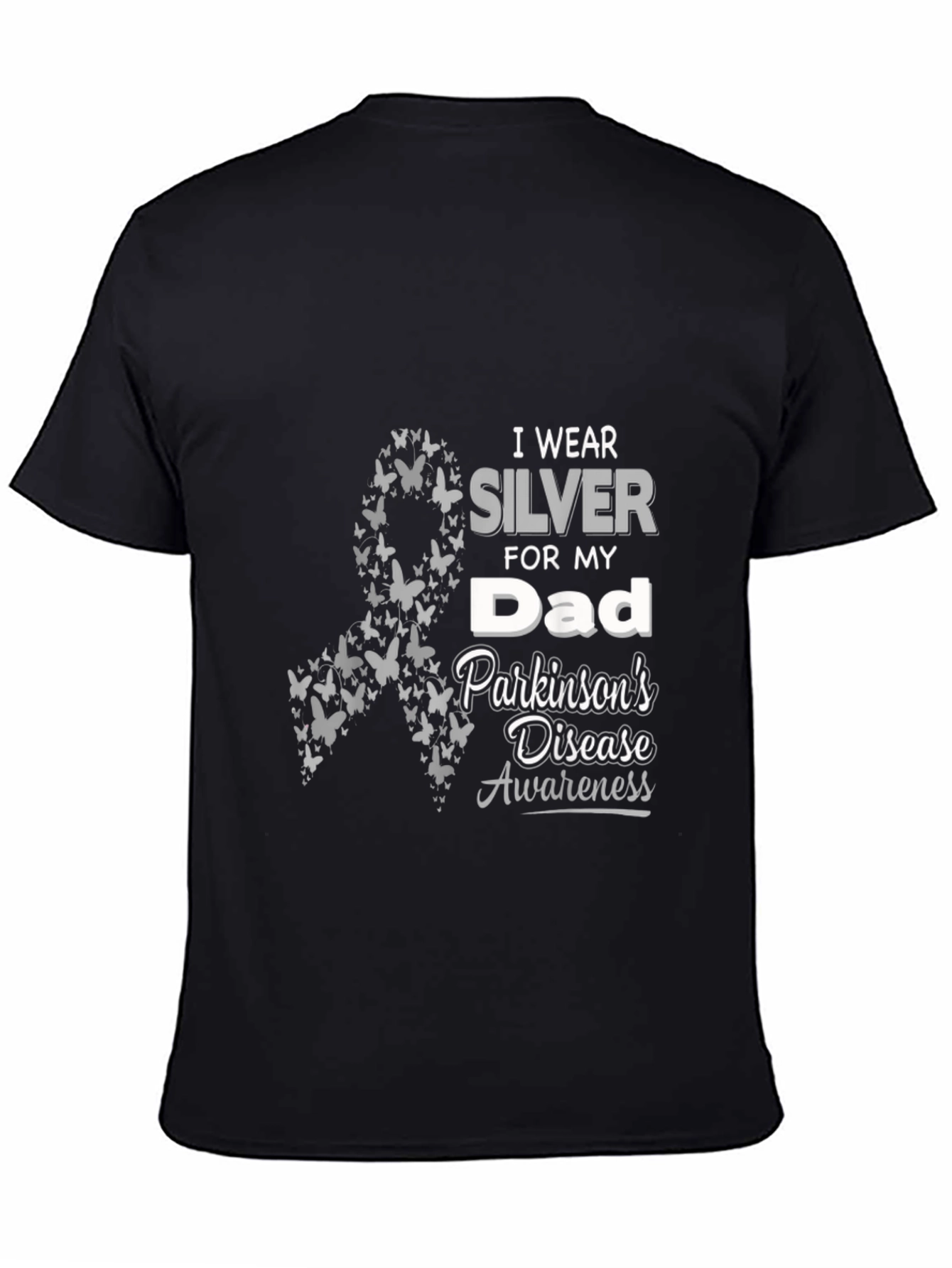 Parkinsons Awareness T-Shirt: Wear Silver For My Dad