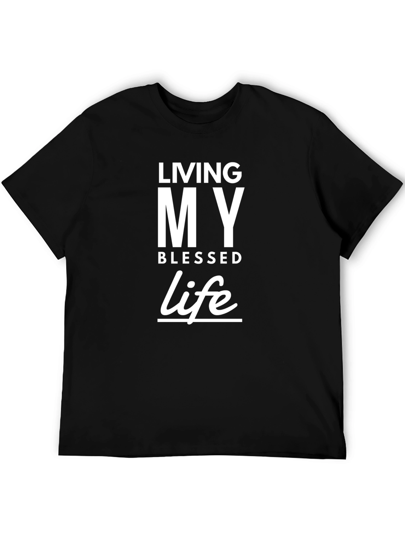 Living My Blessed Life Black T-Shirt