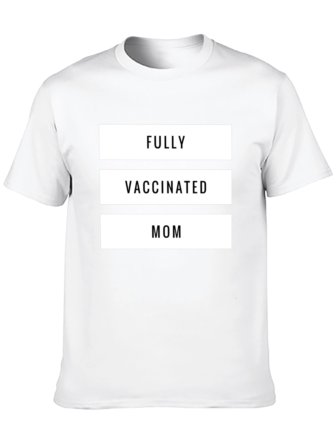 Fully Vaccinated Mom T-Shirt - Black