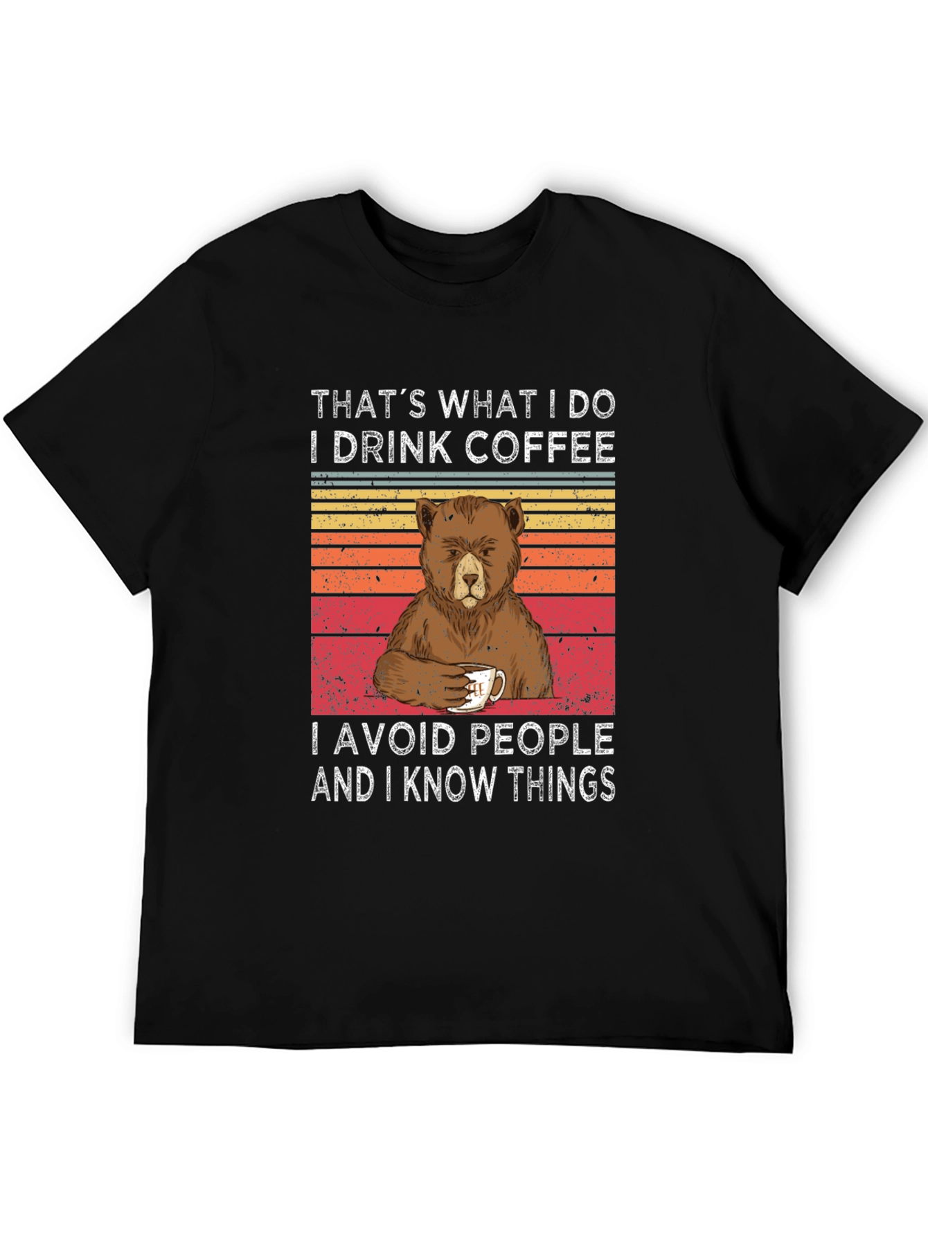 Coffee & Bear T-Shirt - I Avoid People