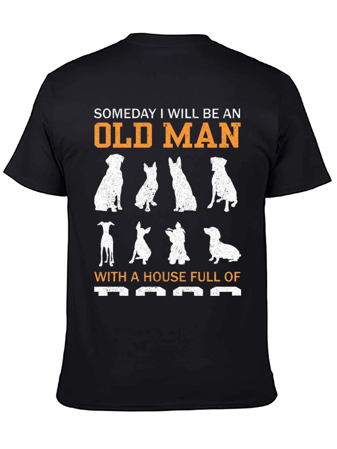 Funny Dog Lover T-Shirt - Someday Old Man Design