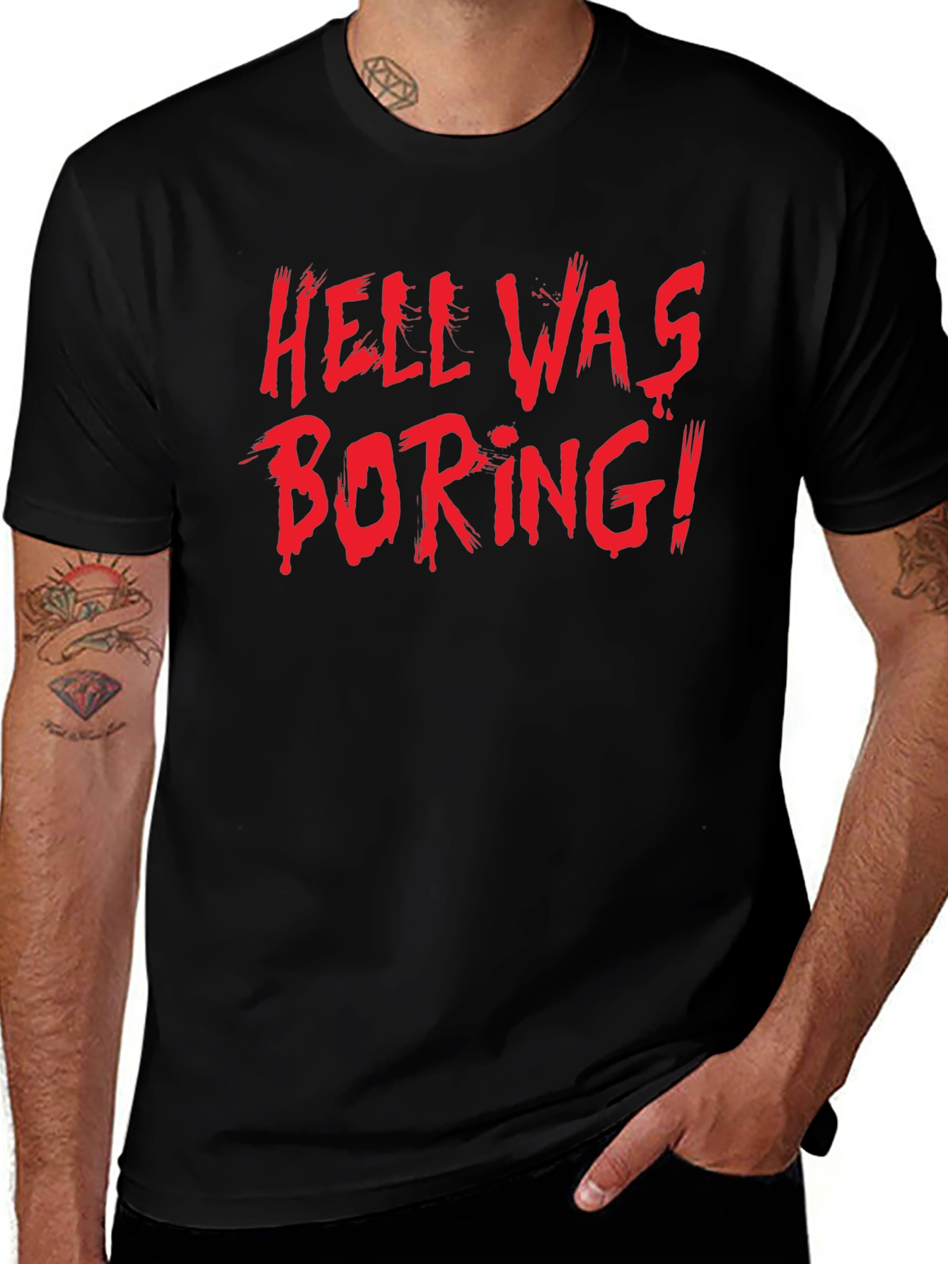 Hell Was Boring! Graphic T-Shirt
