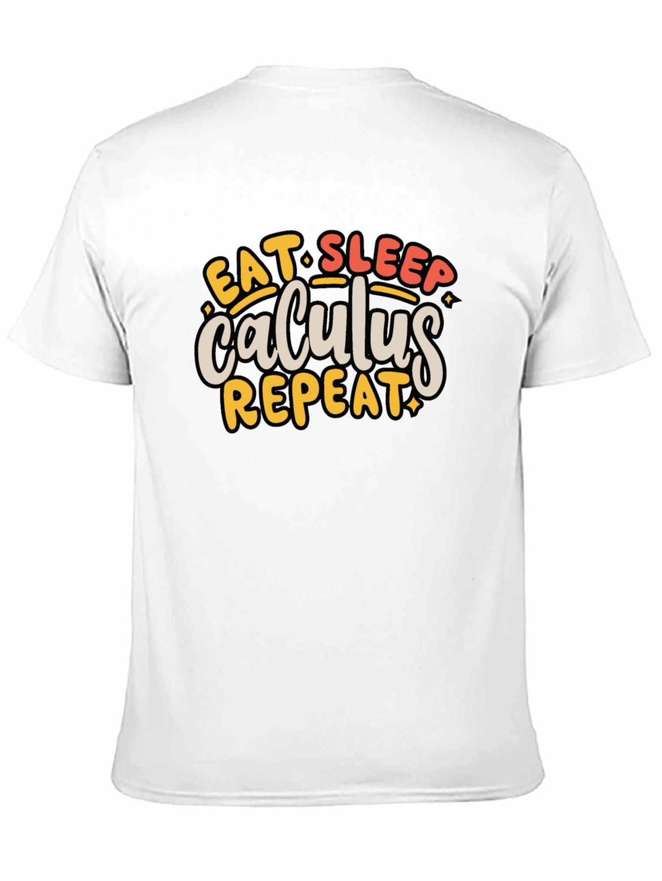 Calculus T-Shirt - Eat Sleep Repeat - Math Student