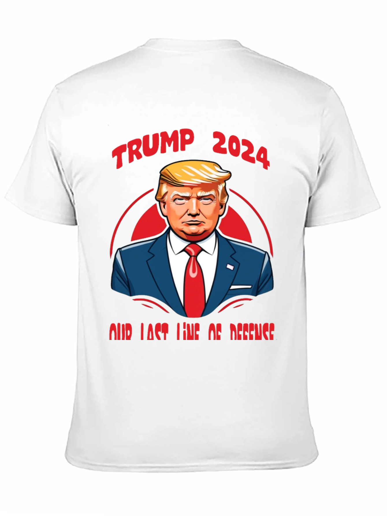 Trump 2024 Our Last Line of Defense Graphic Tee