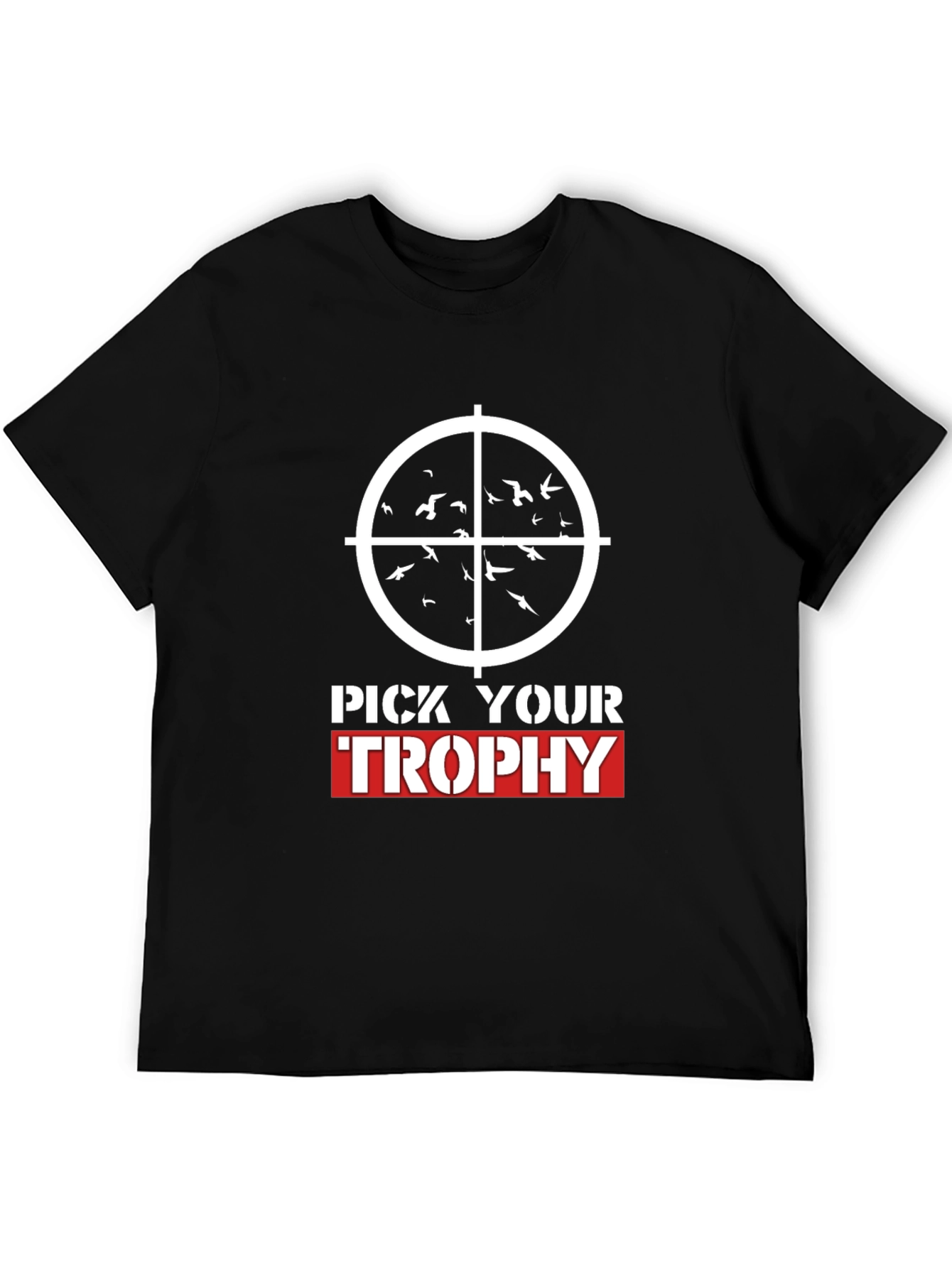Pick Your Trophy Graphic T-Shirt
