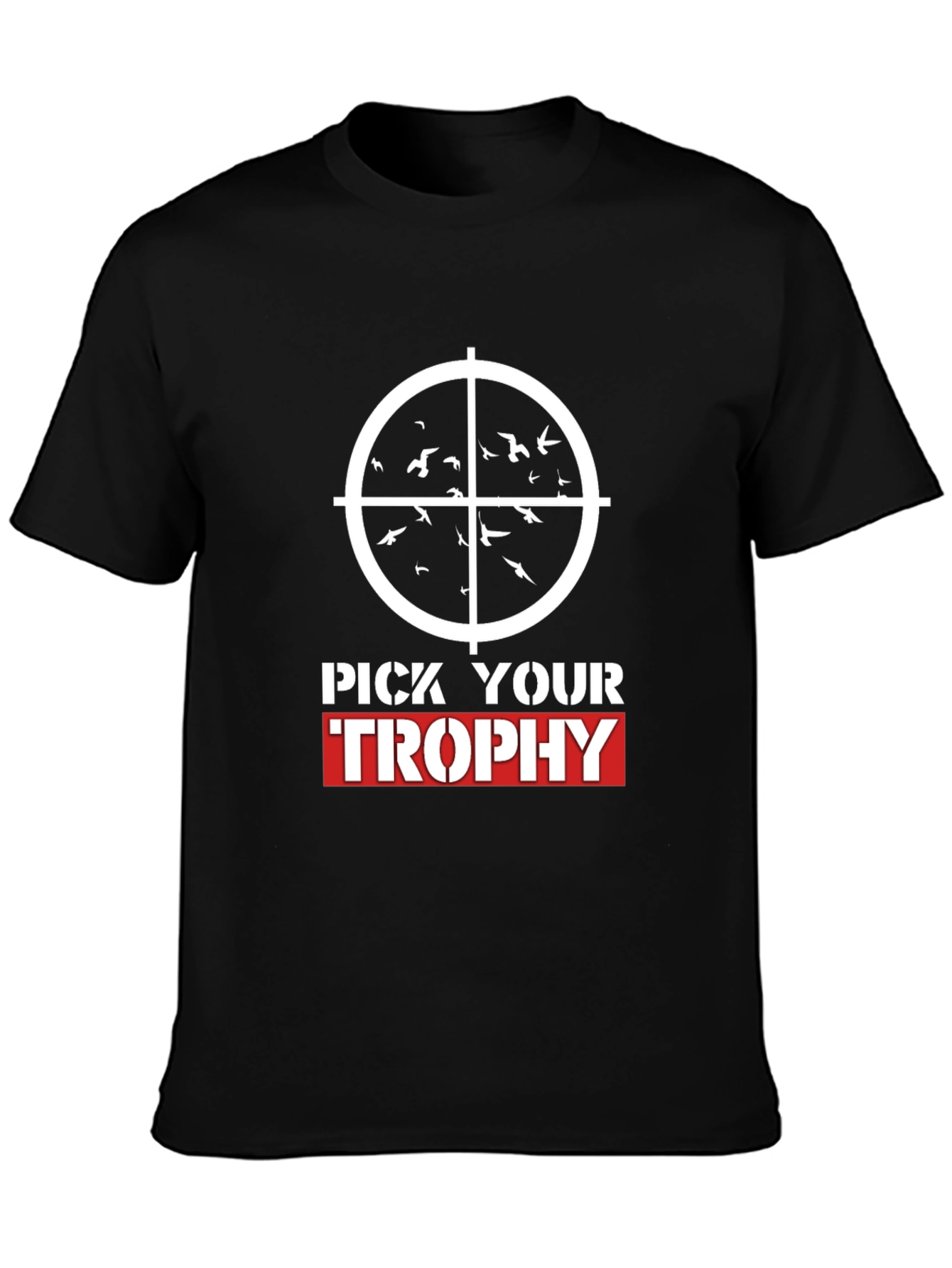 Pick Your Trophy Graphic T-Shirt