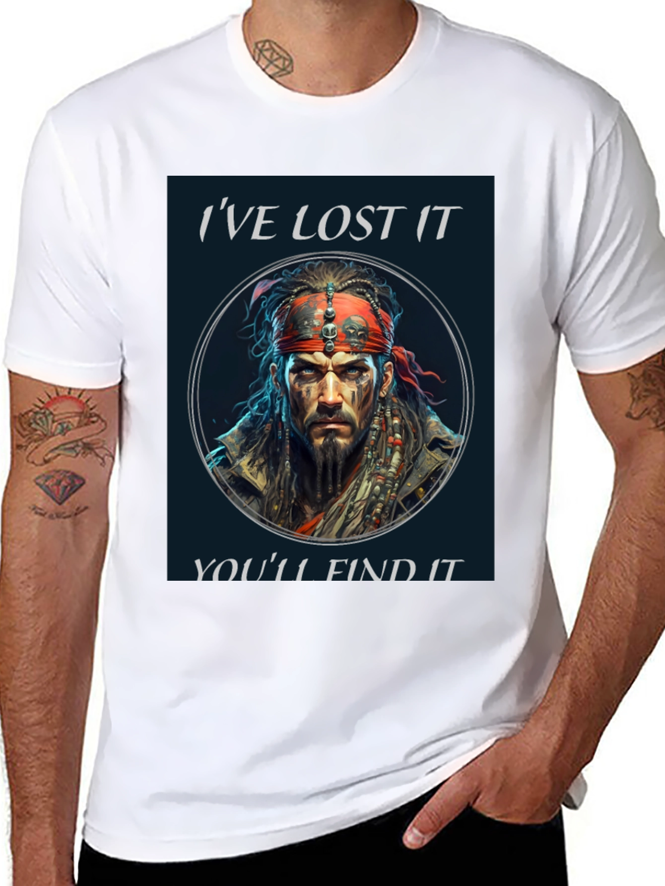 Ive Lost It Youll Find It T-Shirt