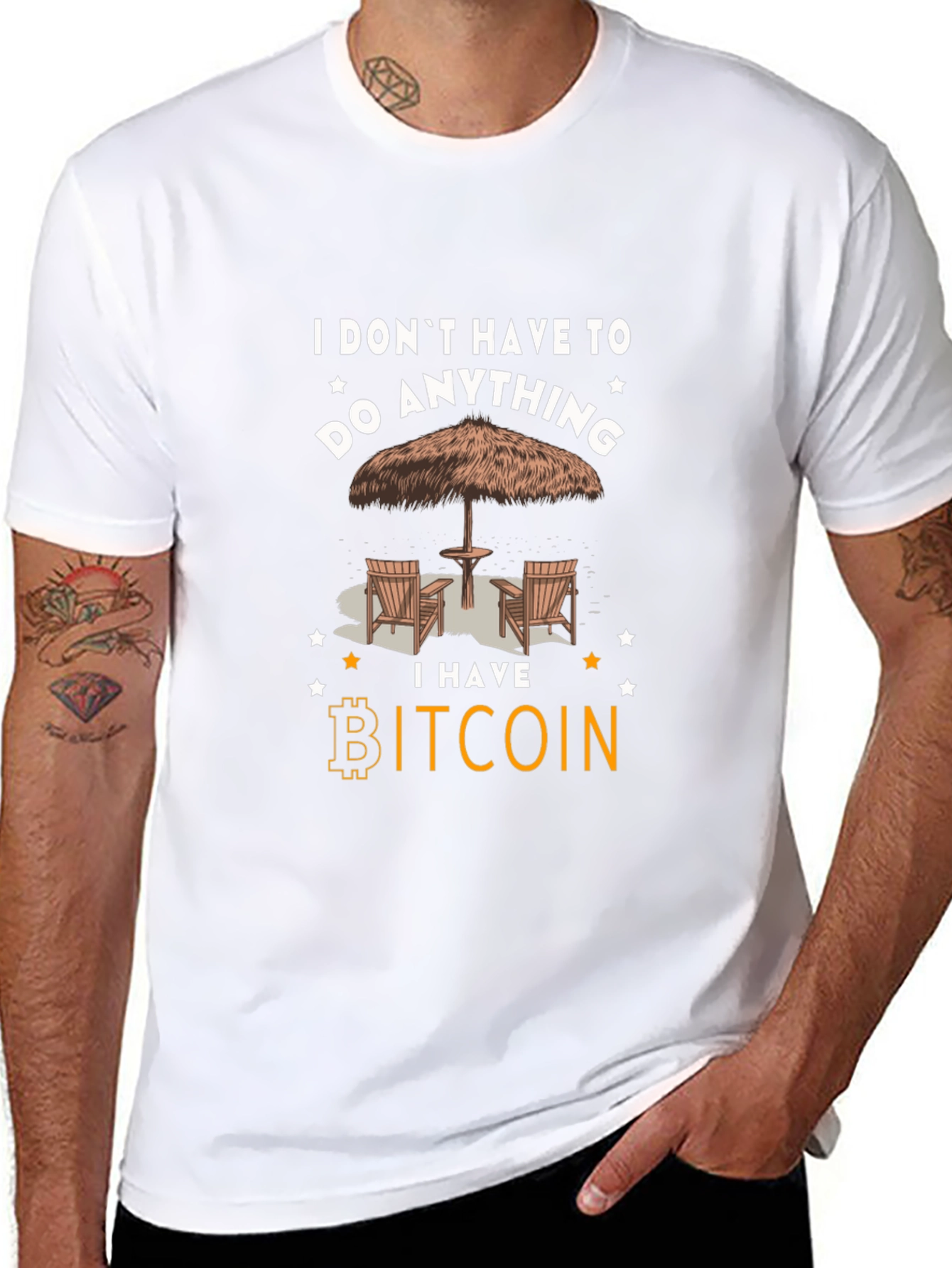 Bitcoin T-Shirt: I Dont Have To Do Anything