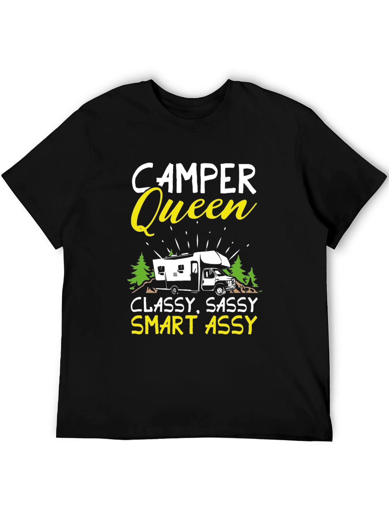 Camper Queen T-Shirt - Classy Sassy Smart Assy