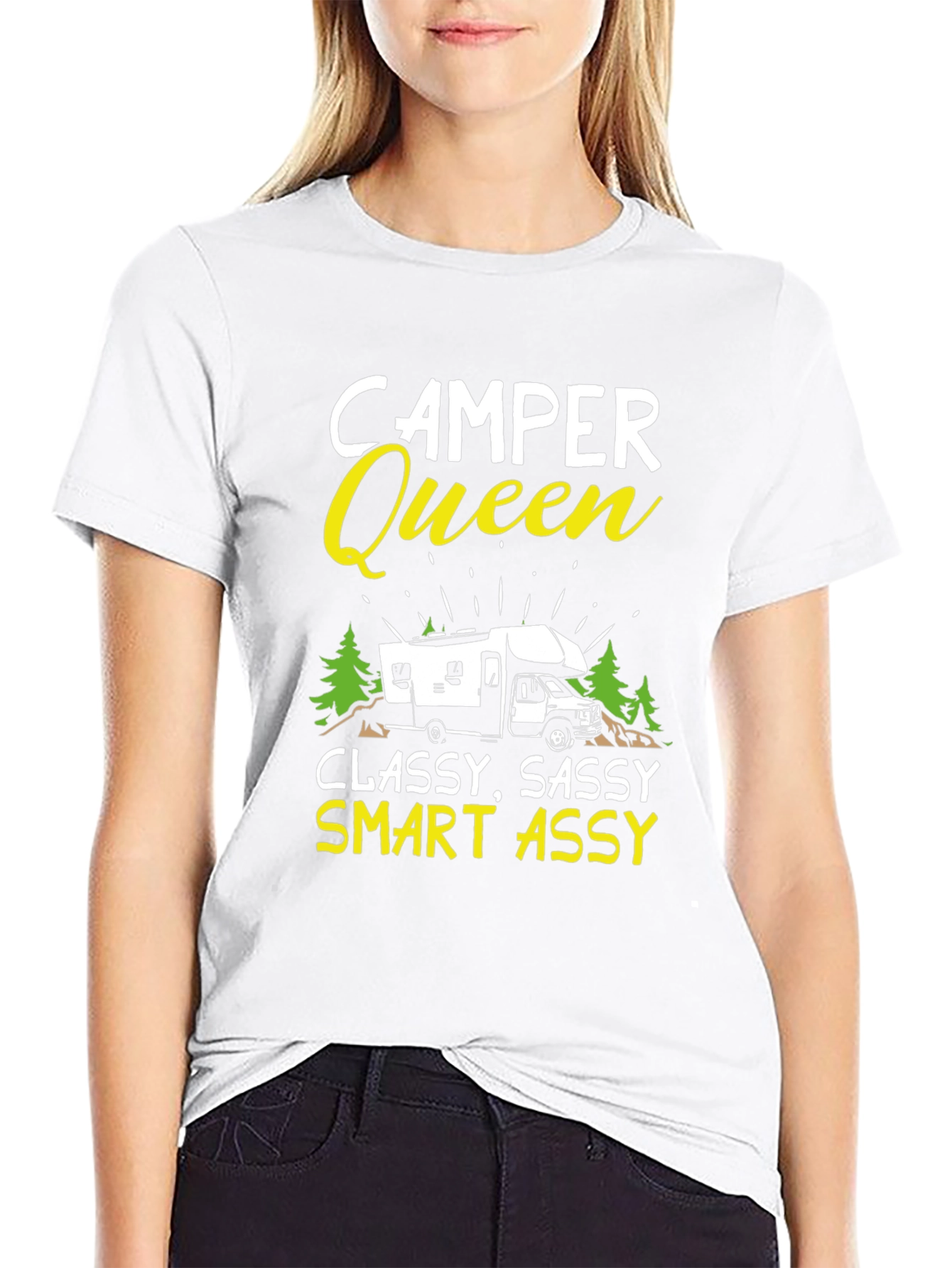Camper Queen T-Shirt - Classy Sassy Smart Assy