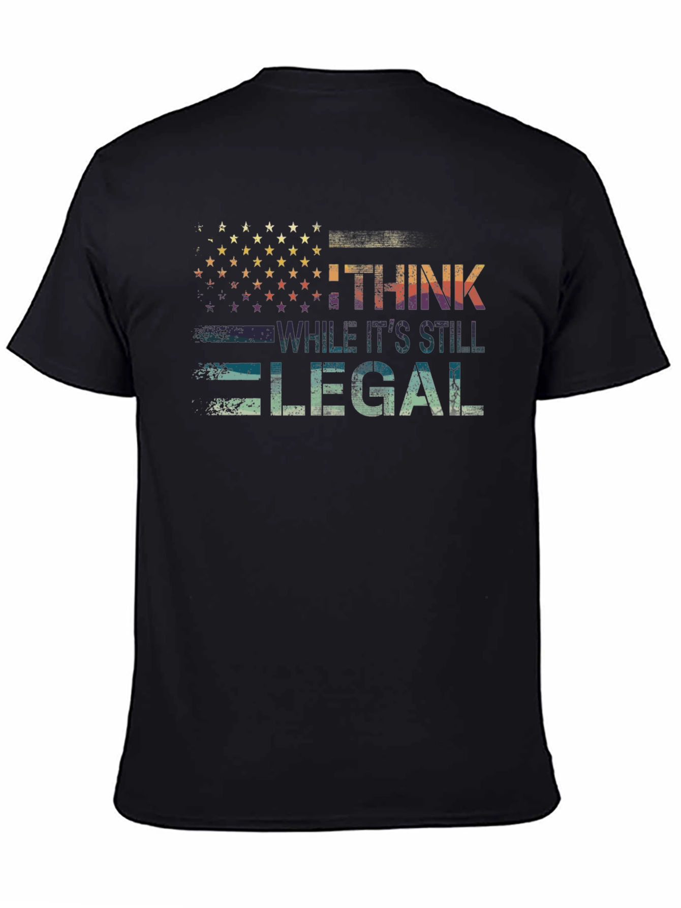 I Think While Its Still Legal Graphic Tee