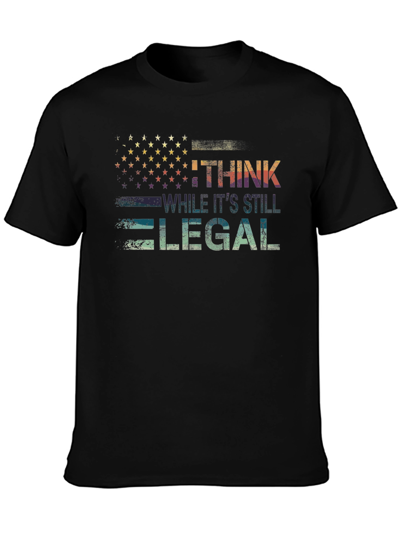 I Think While Its Still Legal Graphic Tee