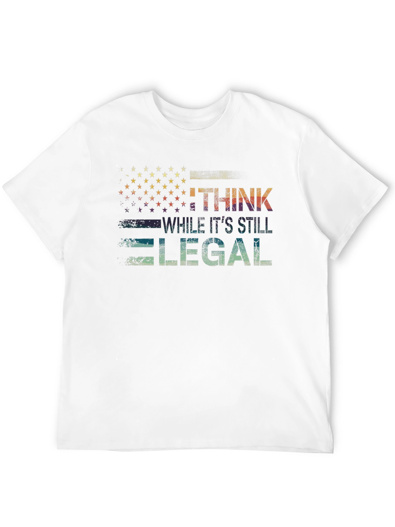 I Think While Its Still Legal Graphic Tee