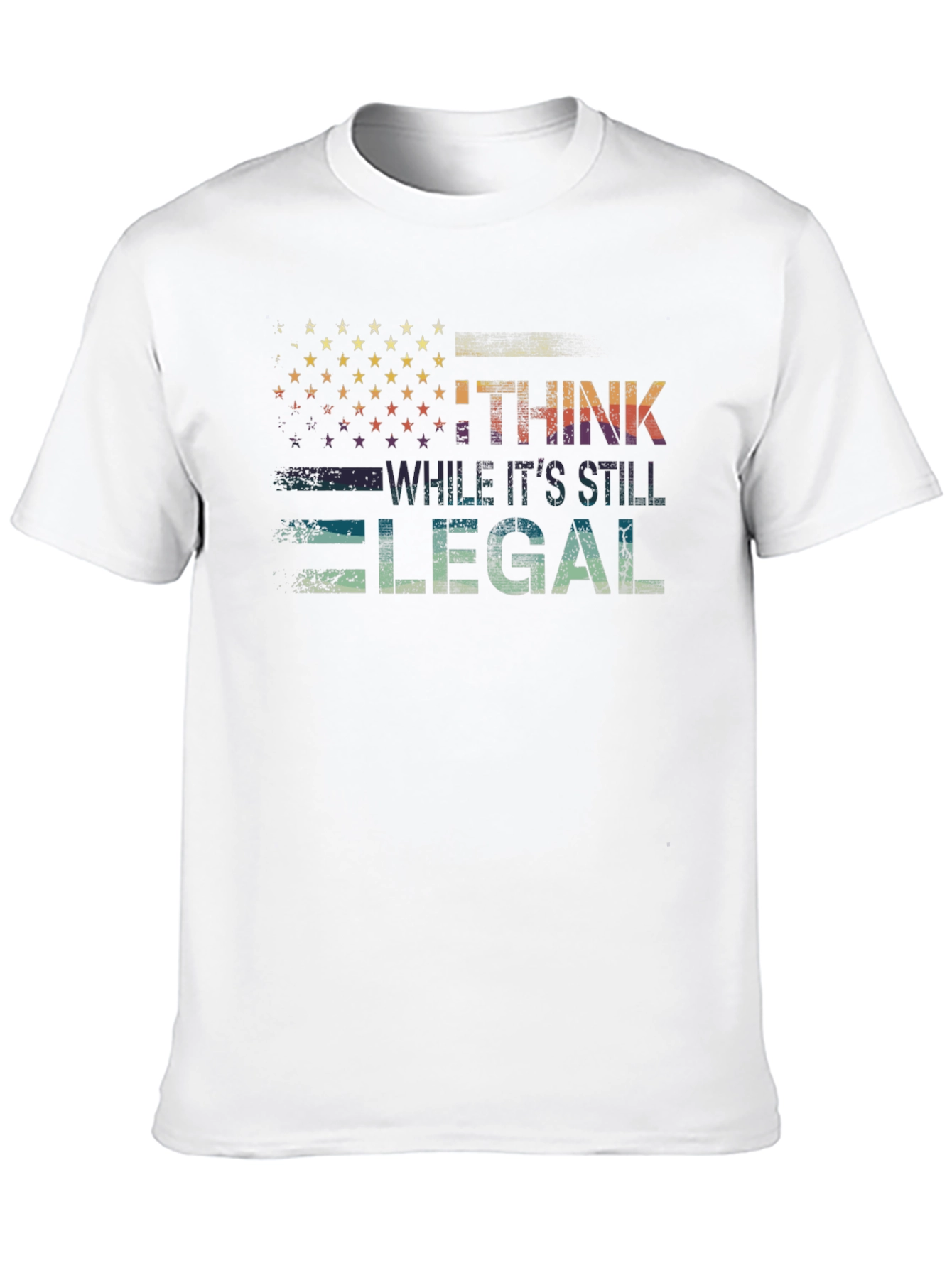 I Think While Its Still Legal Graphic Tee