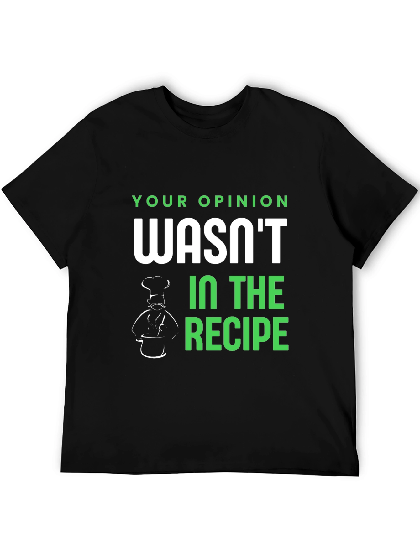 Opinion Recipe T-Shirt - Funny Chef Tee