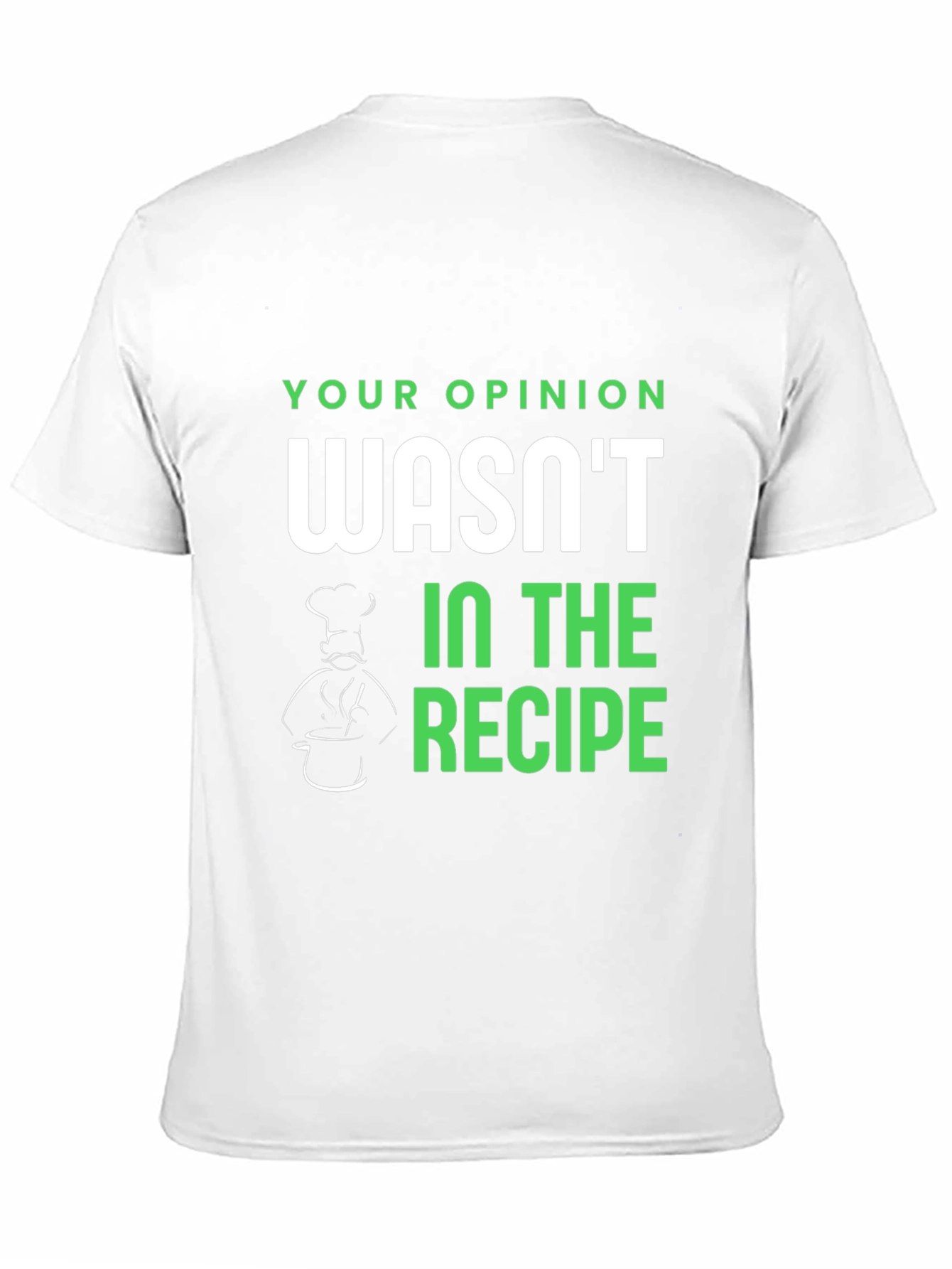 Opinion Recipe T-Shirt - Funny Chef Tee