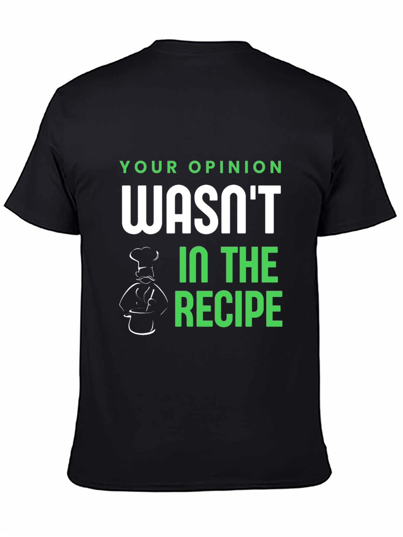 Opinion Recipe T-Shirt - Funny Chef Tee