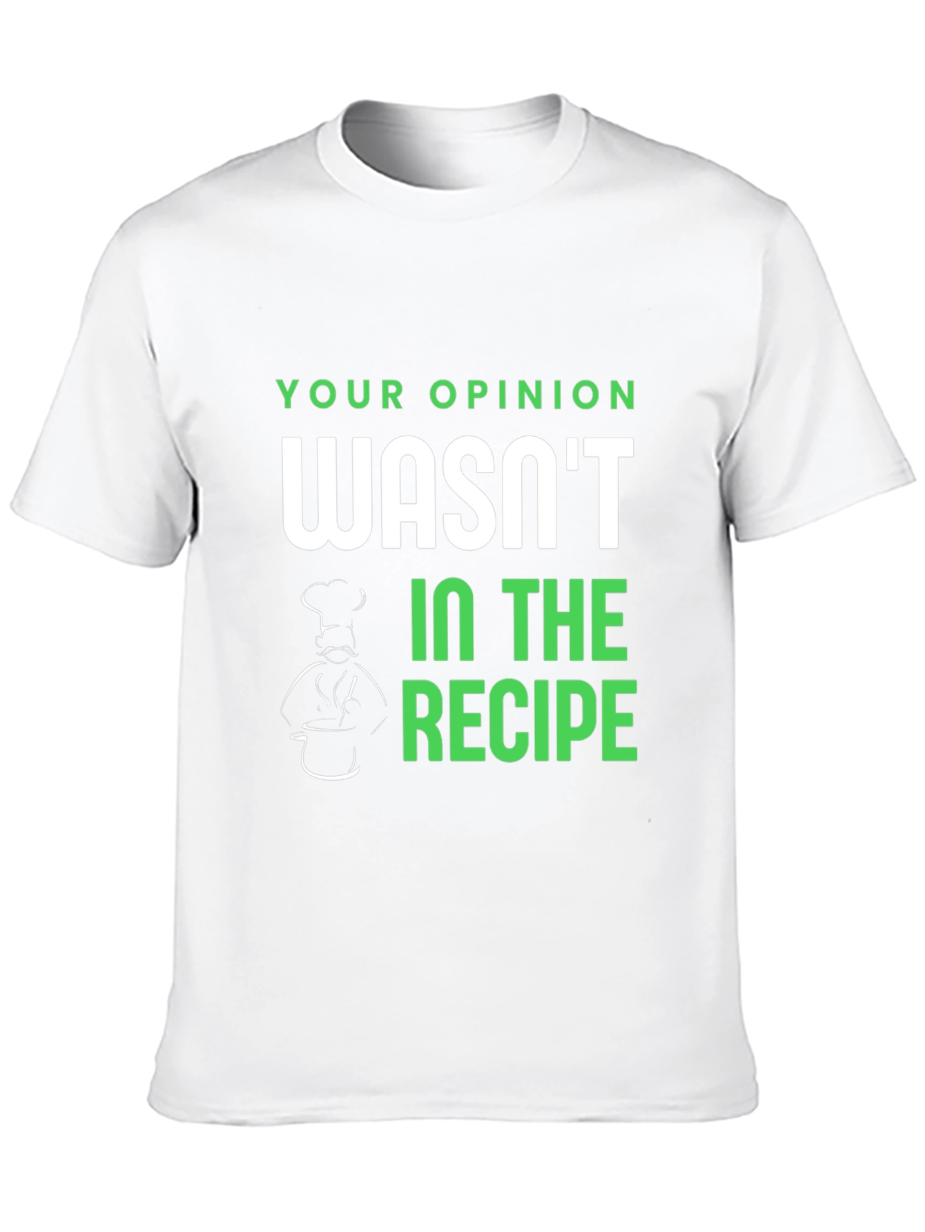 Opinion Recipe T-Shirt - Funny Chef Tee