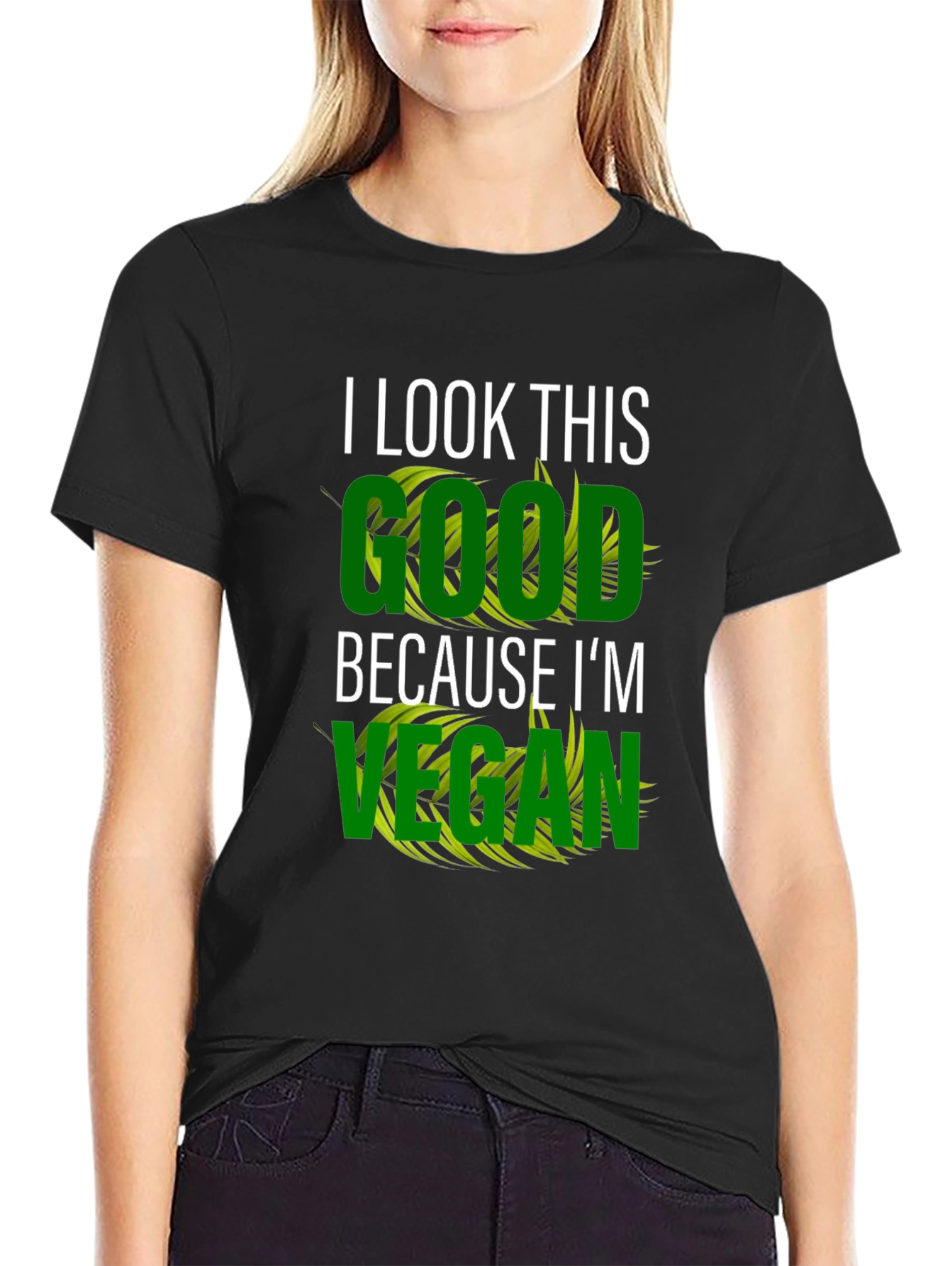 I Look This Good Vegan T-Shirt