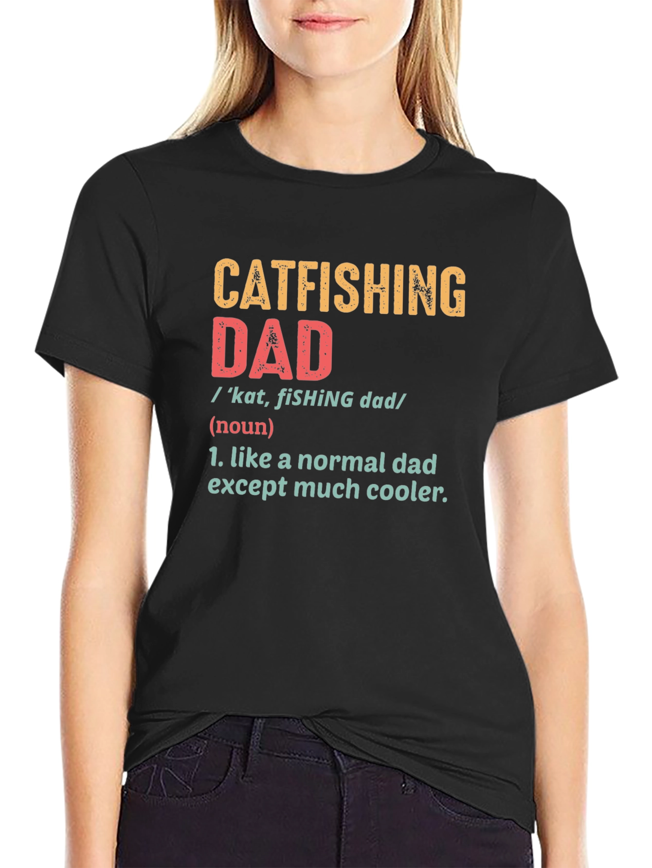 Catfishing Dad T-Shirt - Cool Fisherman Father Tee