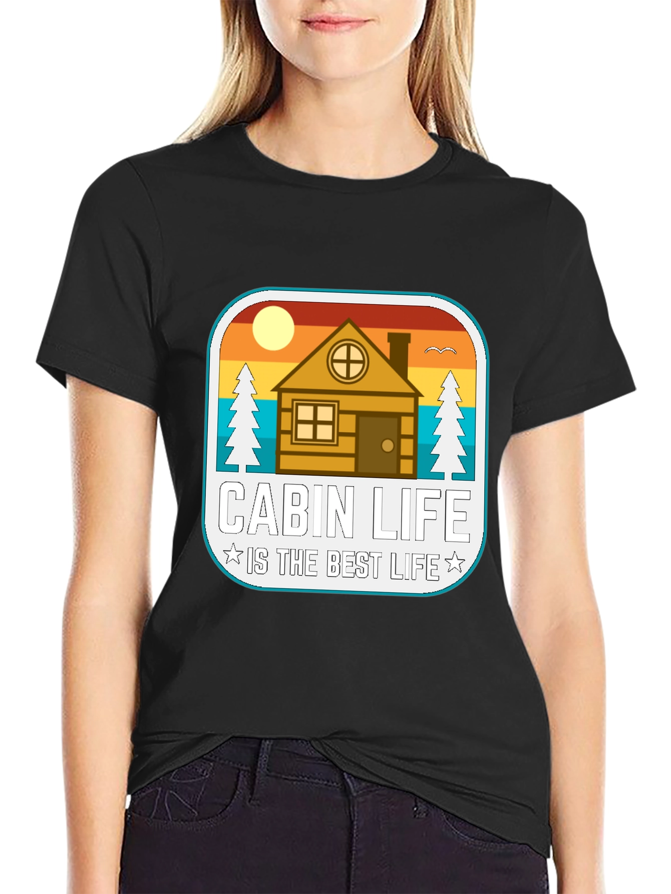 Cabin Life T-Shirt - Best Life Graphic Tee