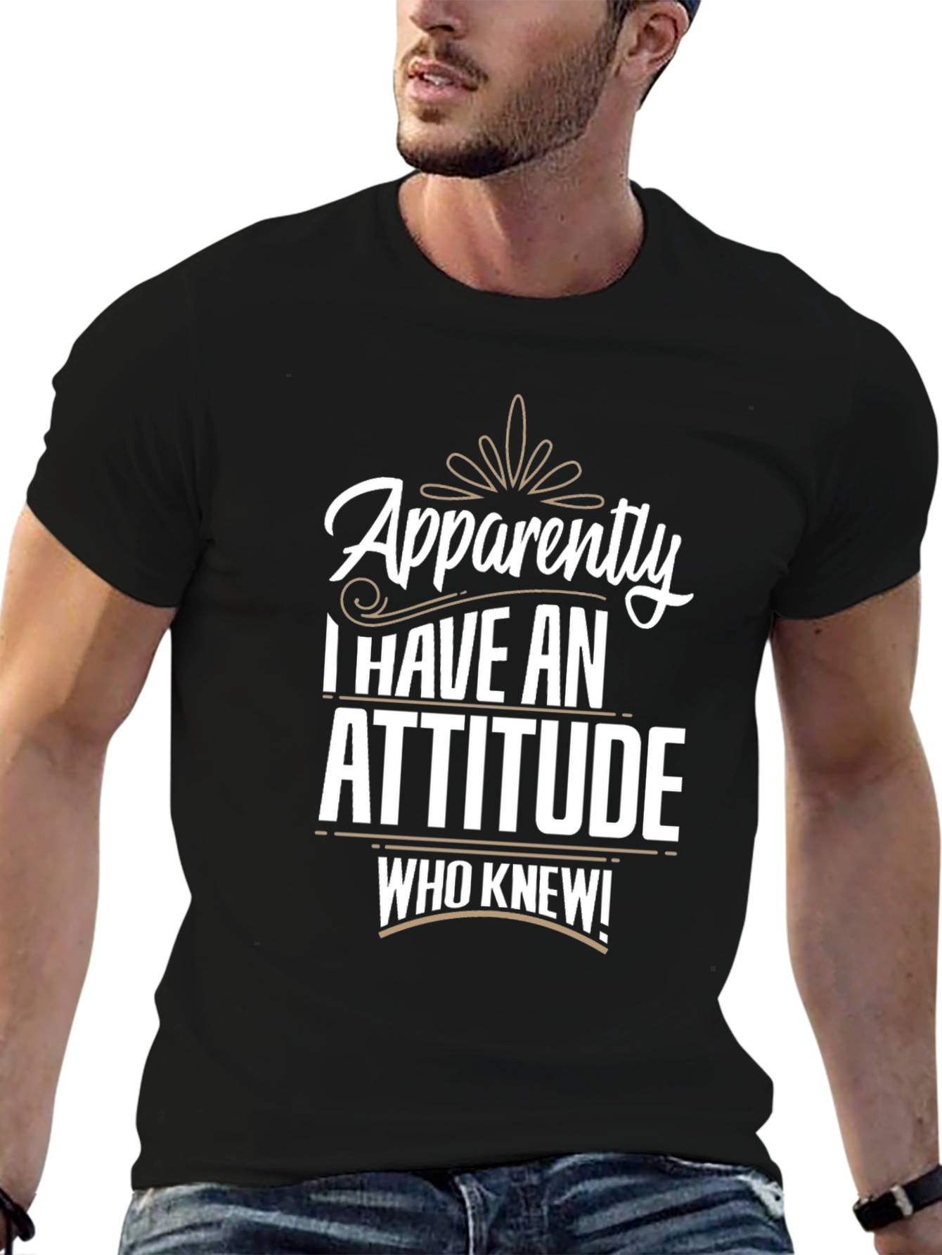 Apparently I Have An Attitude T-Shirt