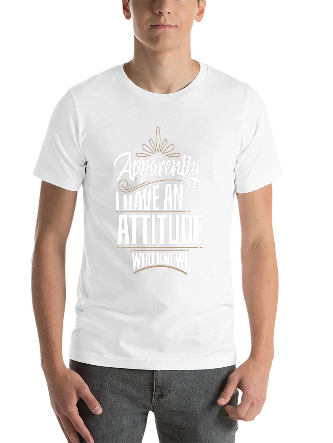 Apparently I Have An Attitude T-Shirt