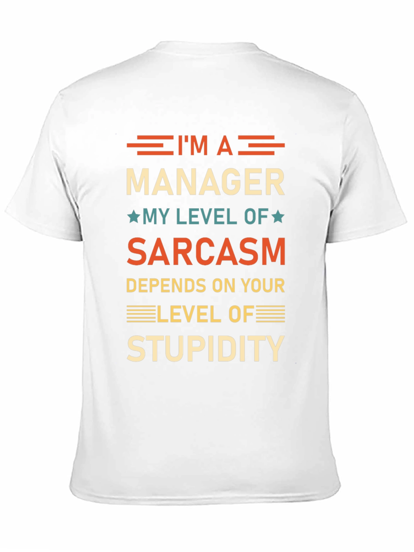 Sarcastic Manager T-Shirt - Funny Workplace Humor