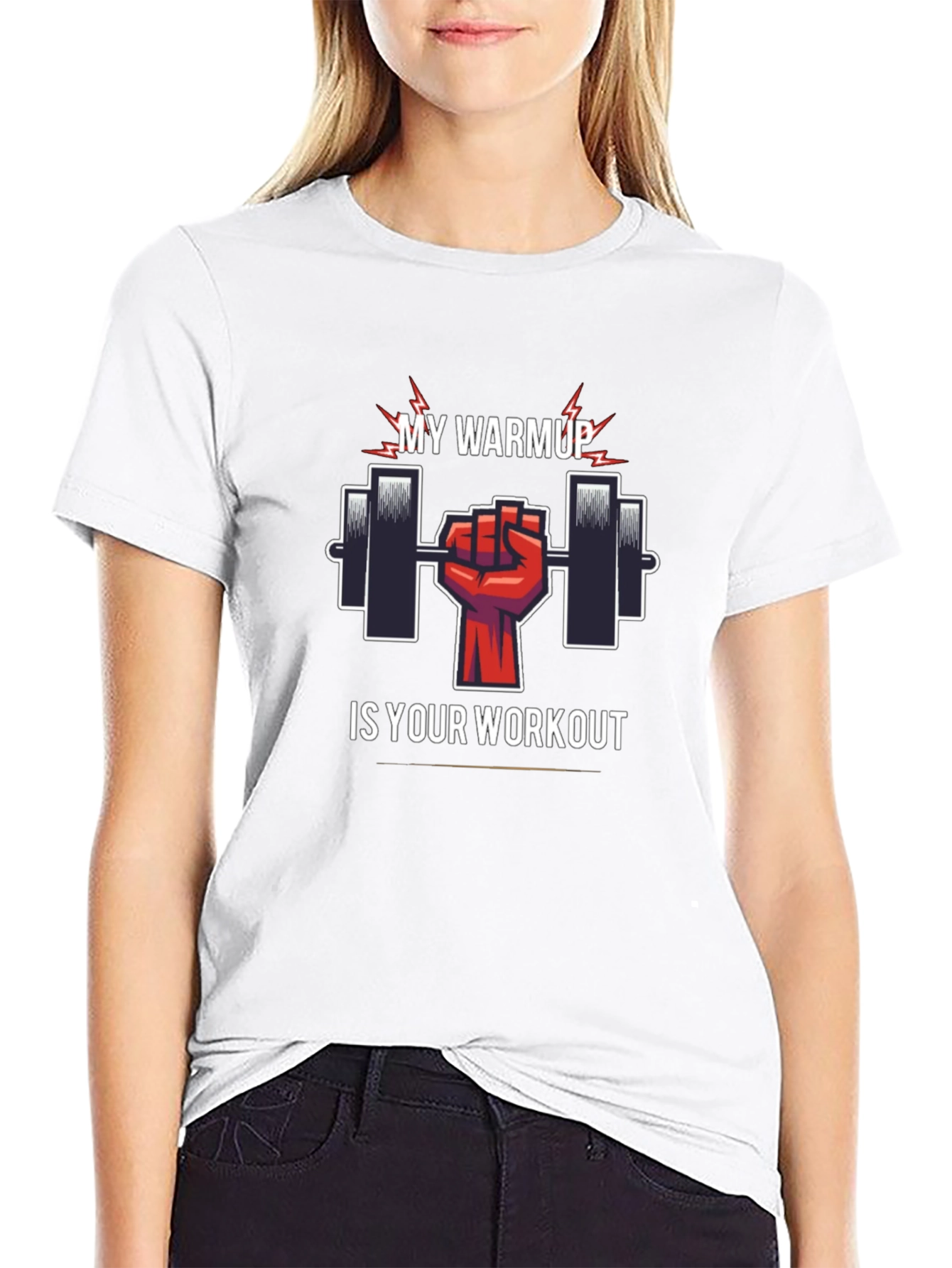 My Warmup Is Your Workout Graphic T-Shirt