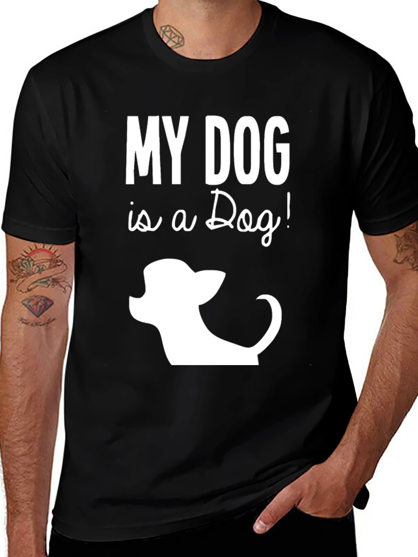 My Dog is a Dog Funny Graphic T-Shirt