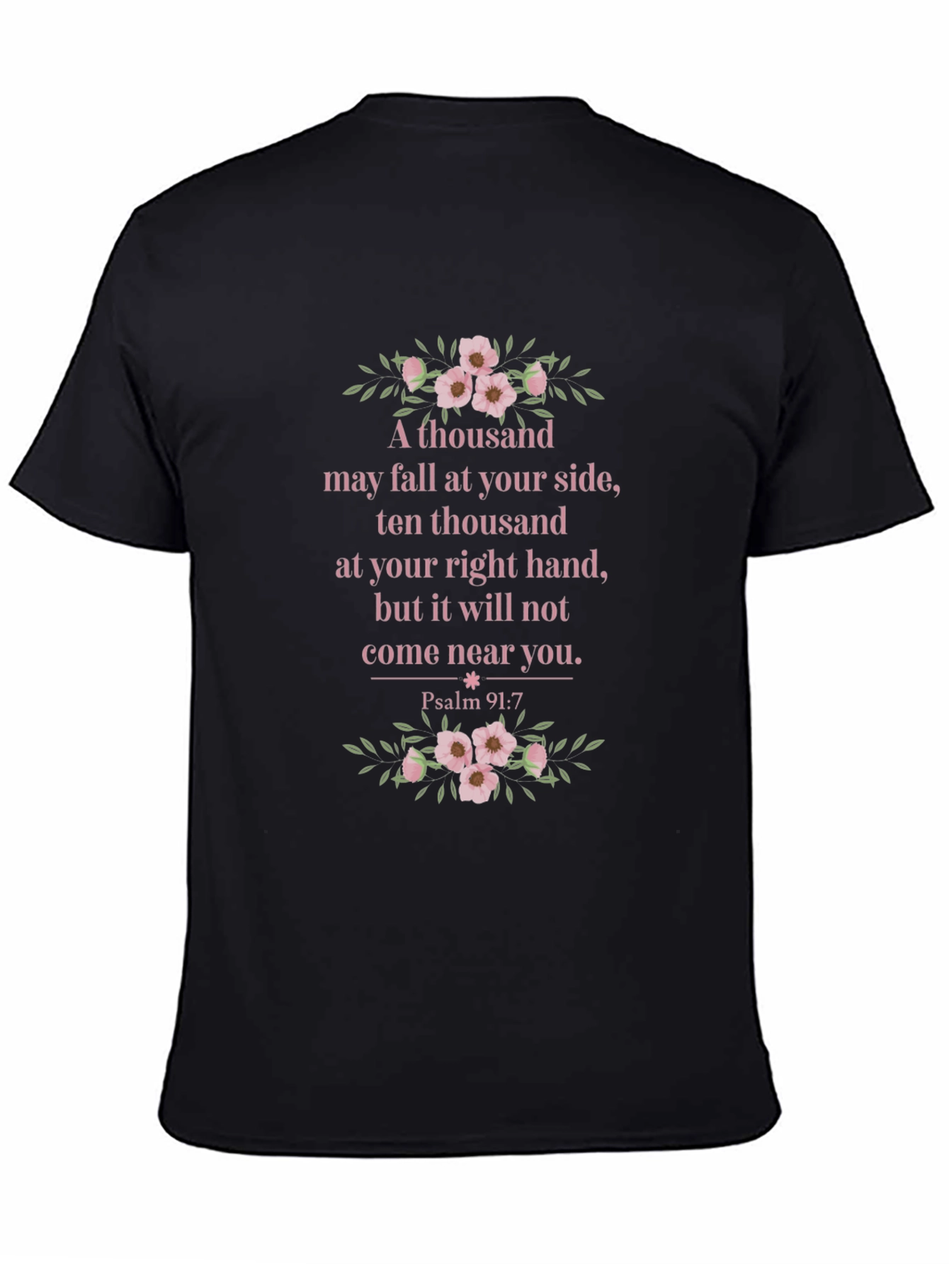 Floral Psalm 91:7 Graphic T-Shirt