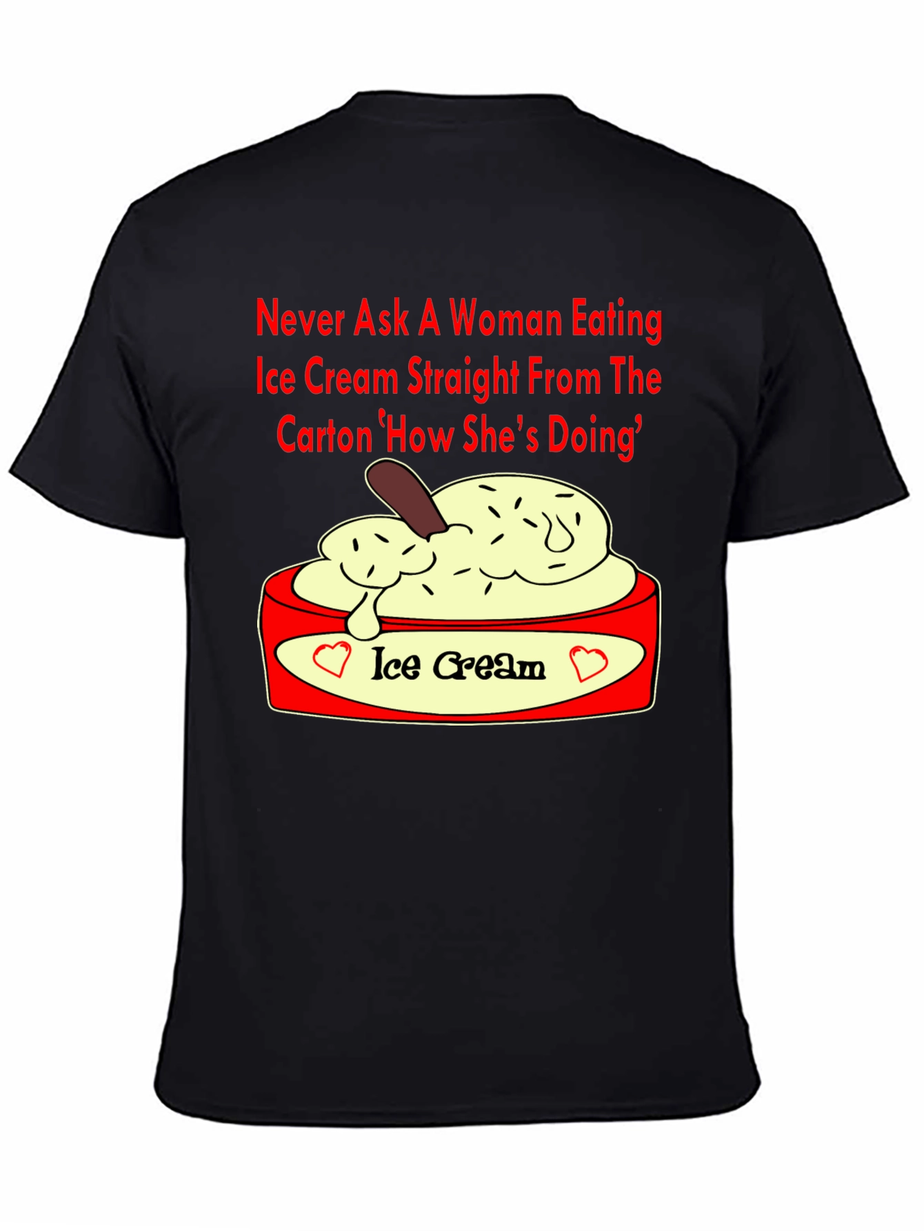 Ice Cream Lover T-Shirt - Funny Slogan Tee