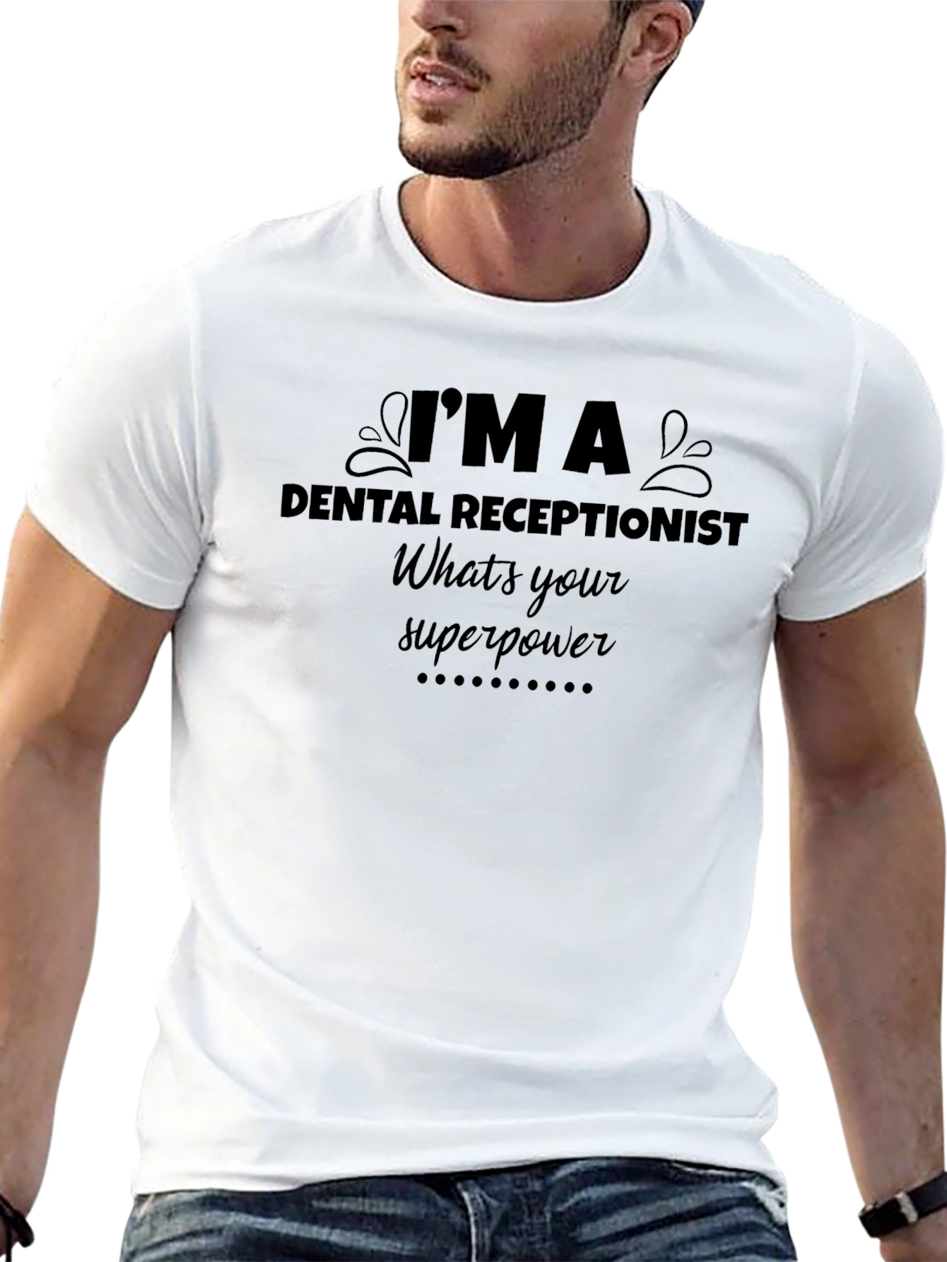 Dental Receptionist Superpower T-Shirt