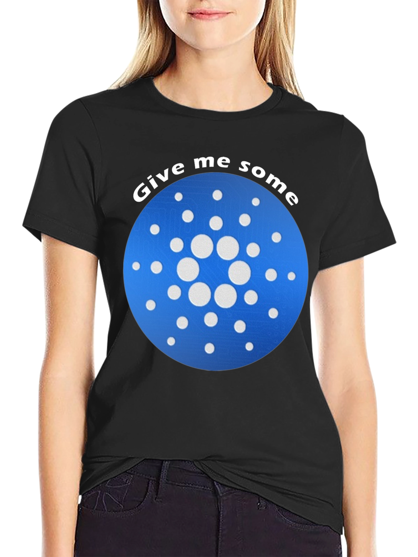 Give Me Some ADA Cardano Crypto T-Shirt