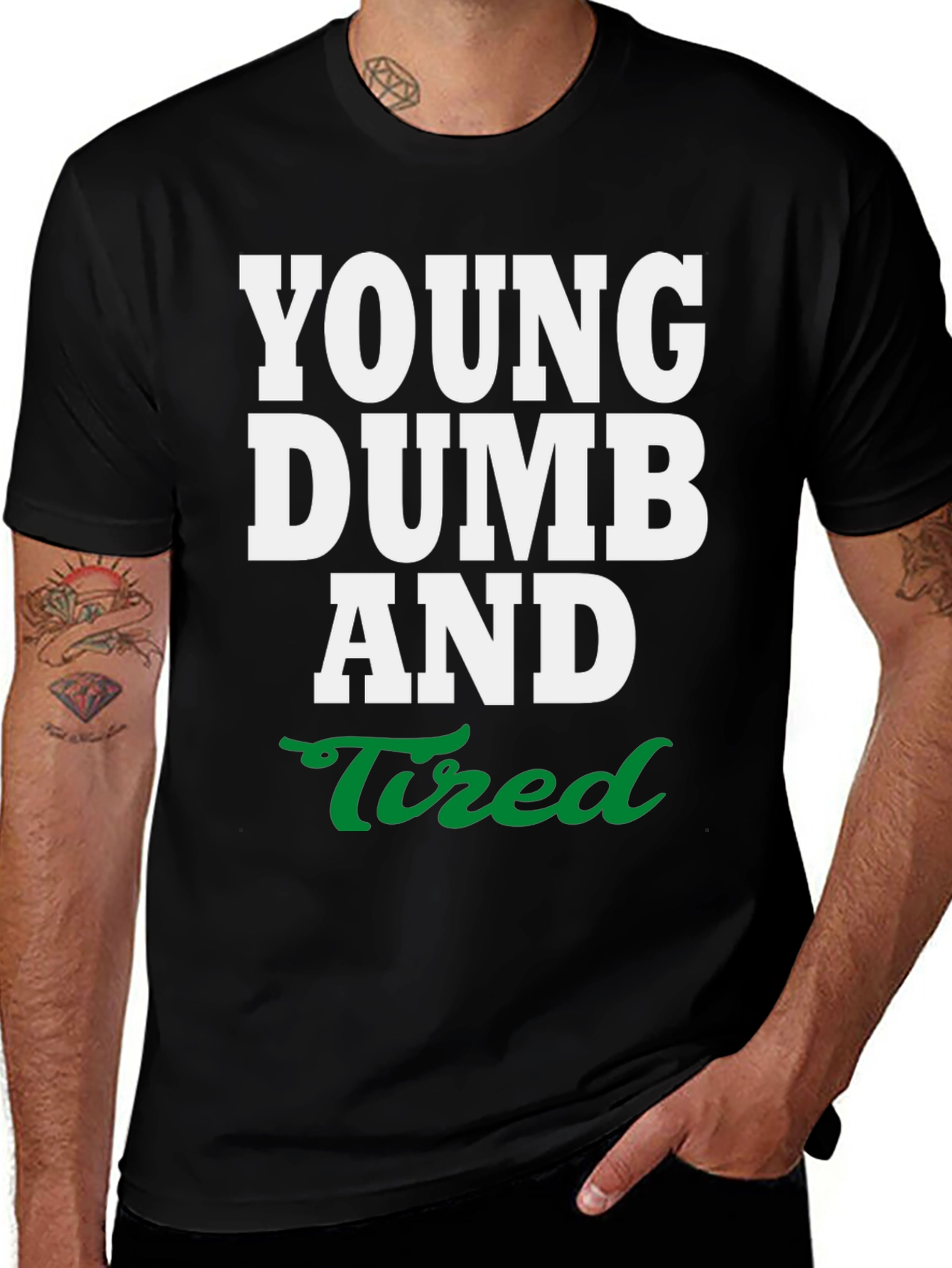 Young Dumb and Tired Graphic Tee