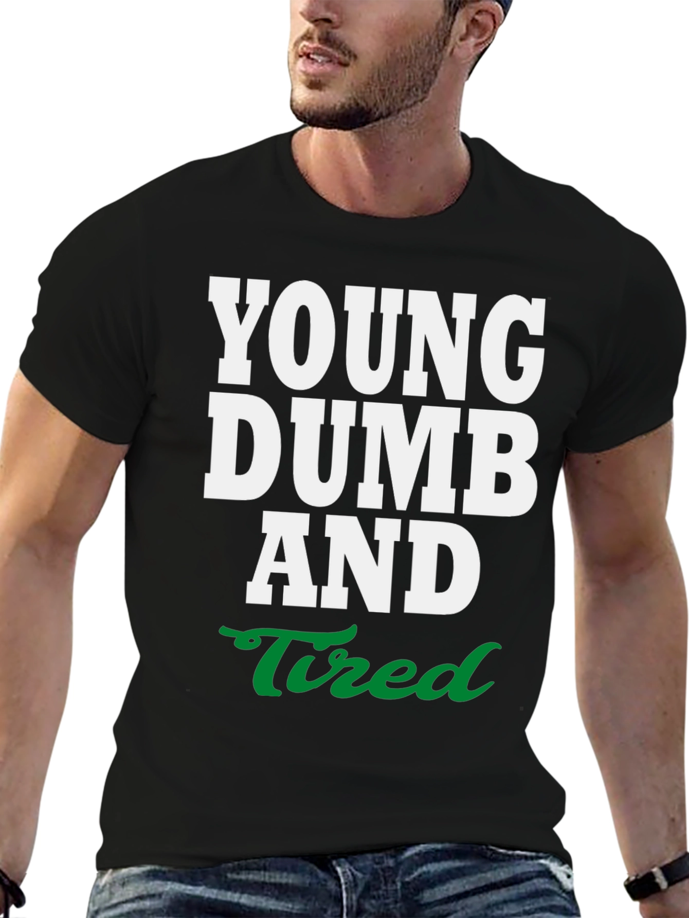 Young Dumb and Tired Graphic Tee