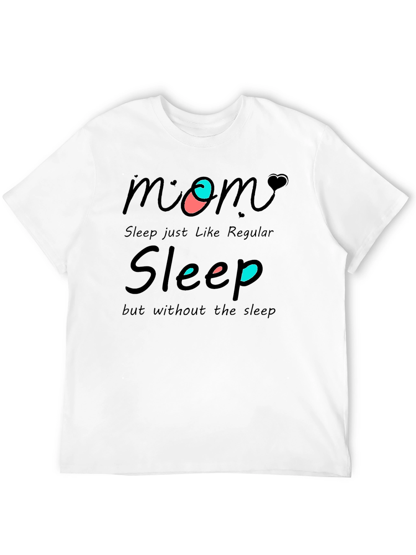 Funny Mom Sleep Graphic T-Shirt - Black