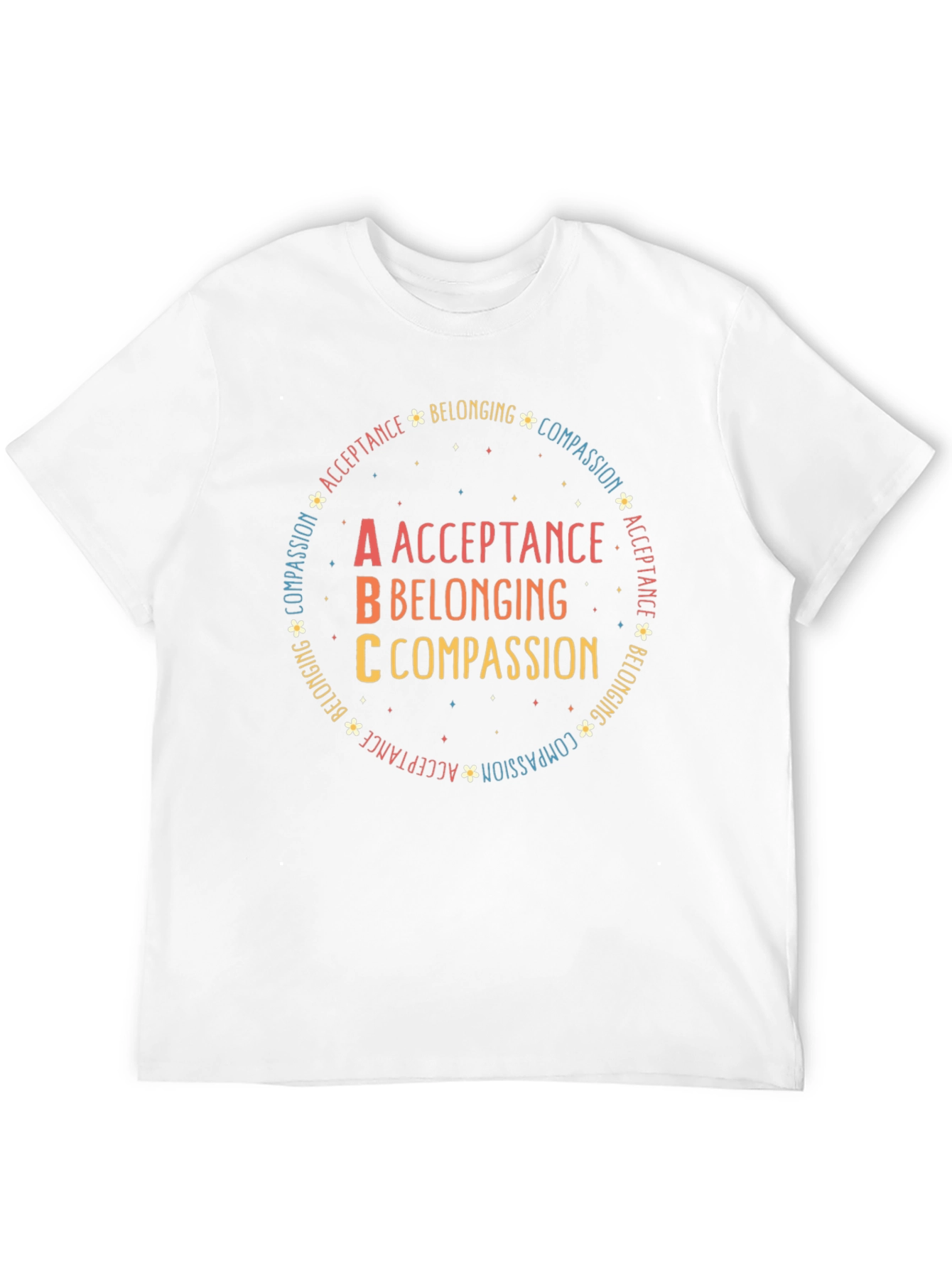 Acceptance Belonging Compassion ABC T-Shirt