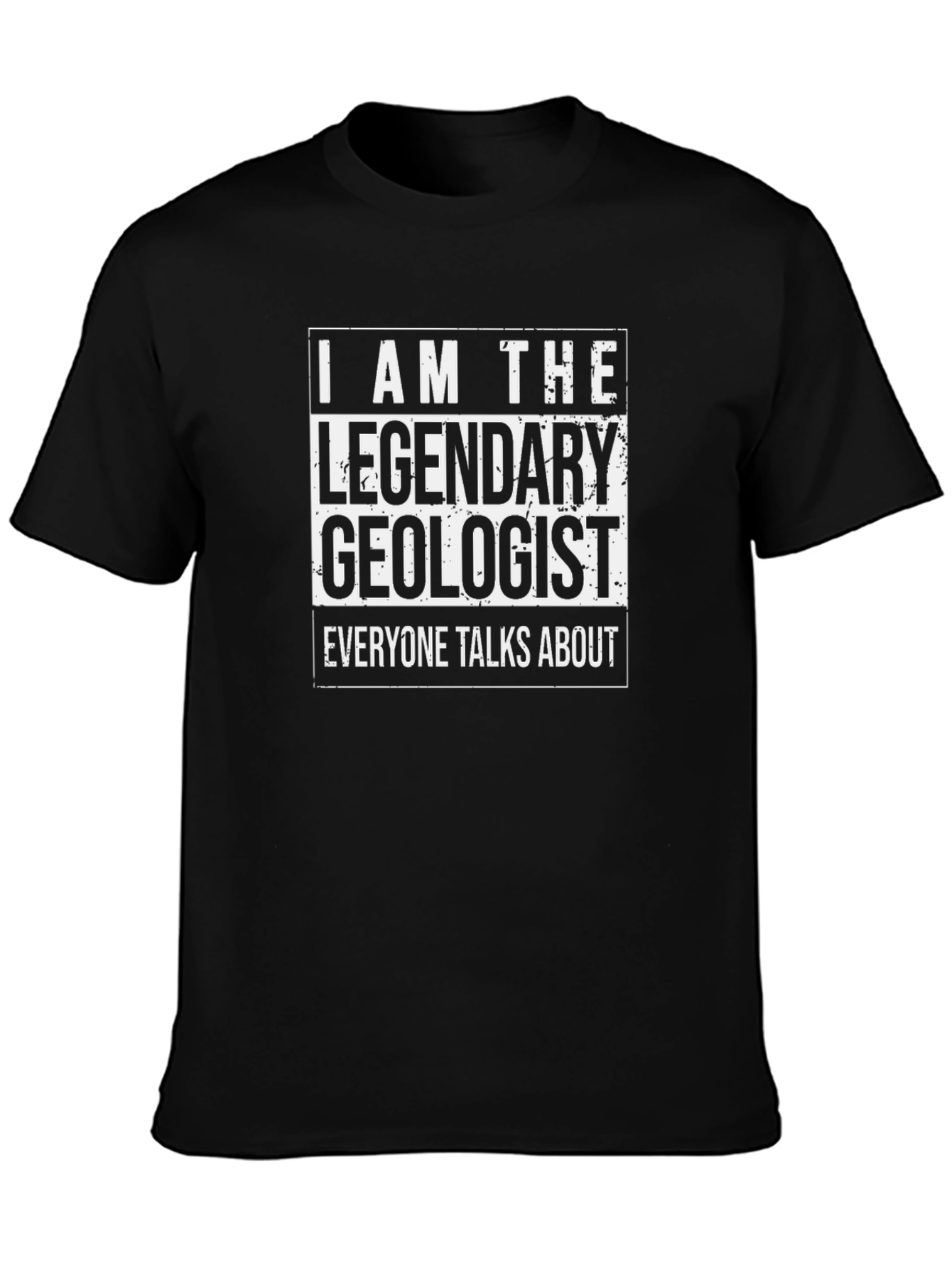 Legendary Geologist T-Shirt - Talked About!