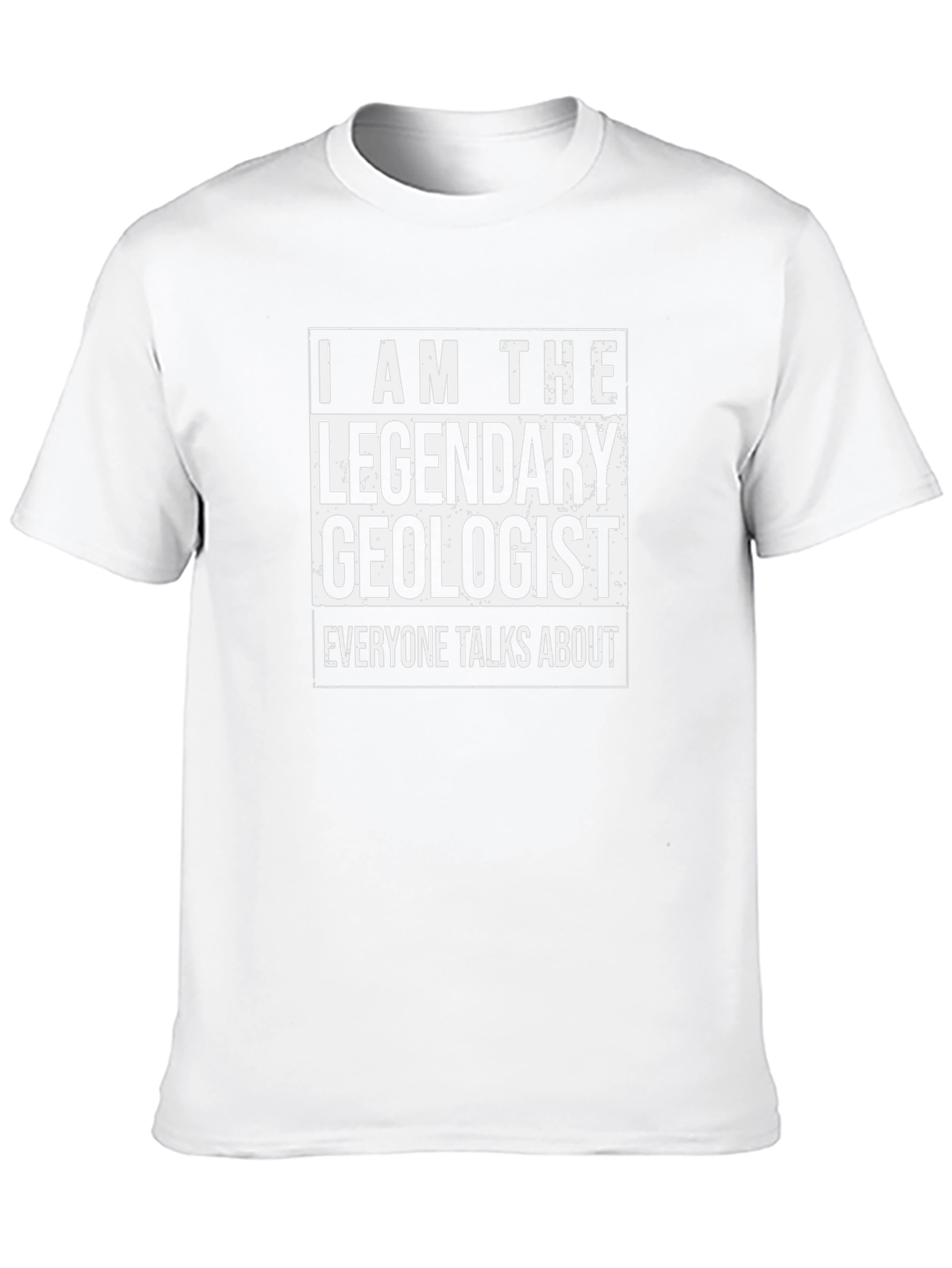 Legendary Geologist T-Shirt - Talked About!