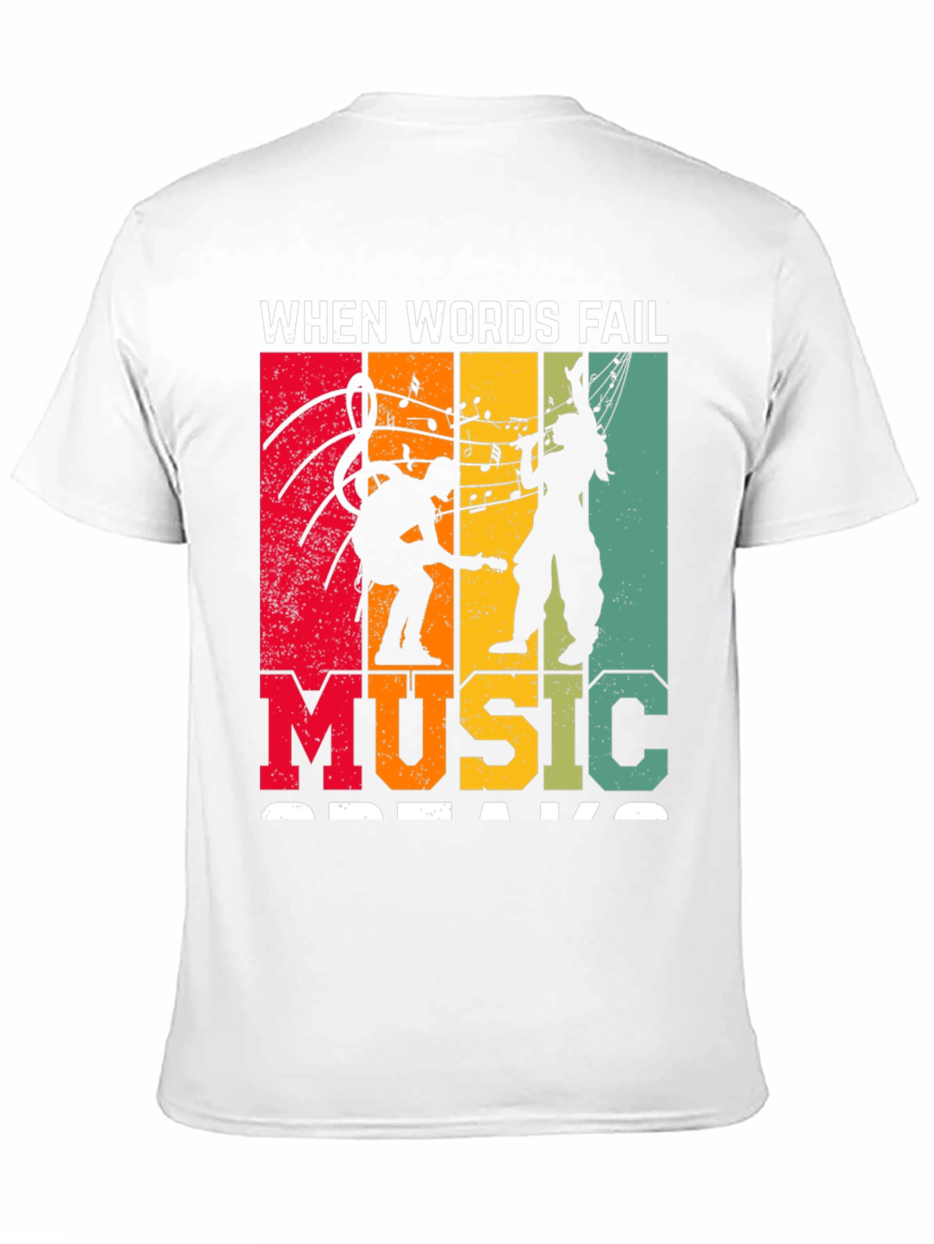When Words Fail Music Speaks T-Shirt